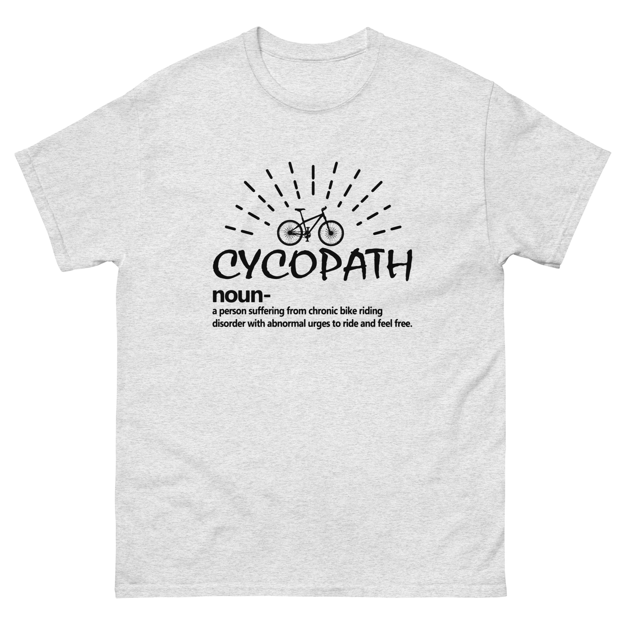 Cycopath bike riding disorder definition shirt