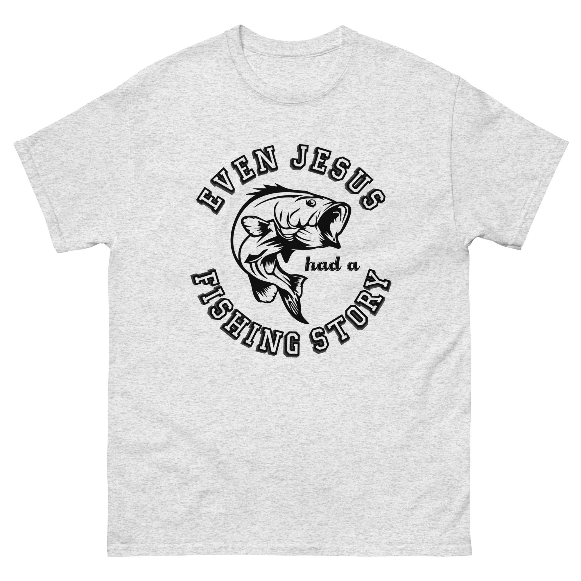 Christian fishing shirt with Jesus quote