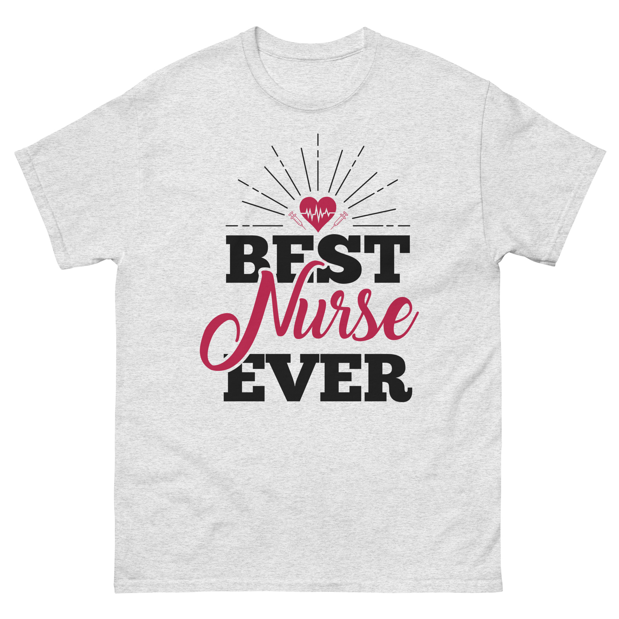 Light heather gray t-shirt with “Best Nurse Ever” text in black and pink, featuring a red heart, heartbeat line, and syringe graphics