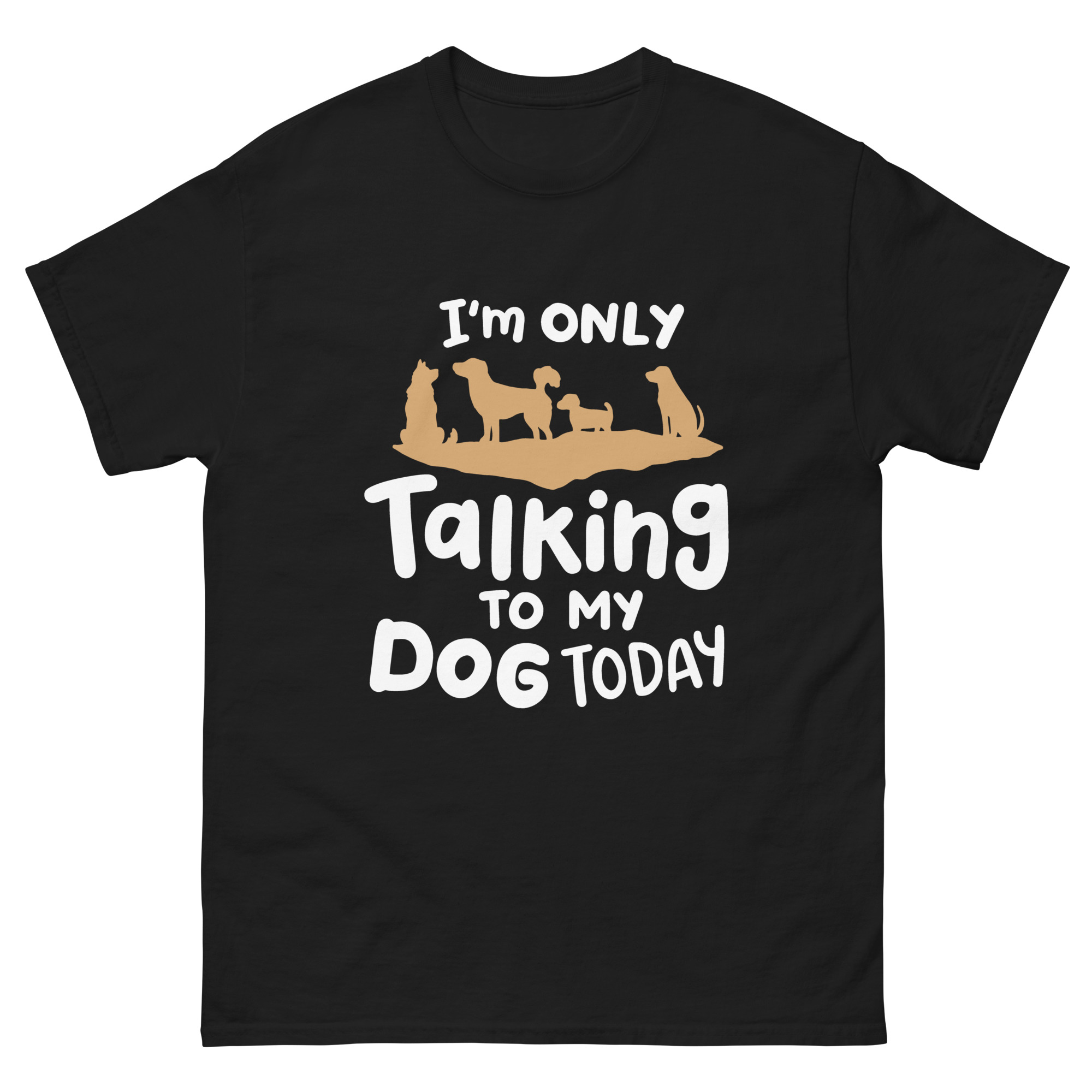 funny dog lover t-shirt black with quote