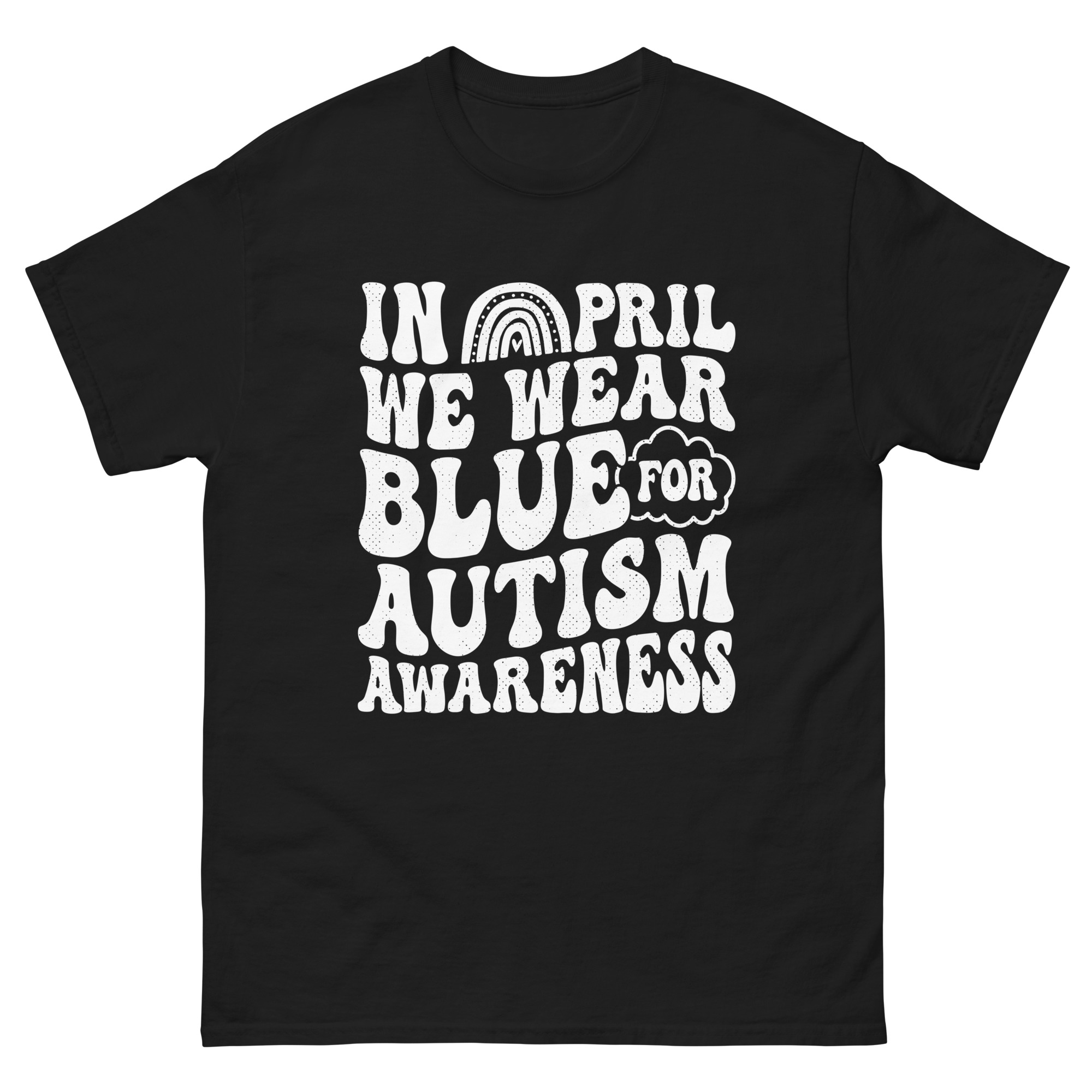 Retro autism awareness shirt that says “In April We Wear Blue for Autism Awareness” in bold white lettering