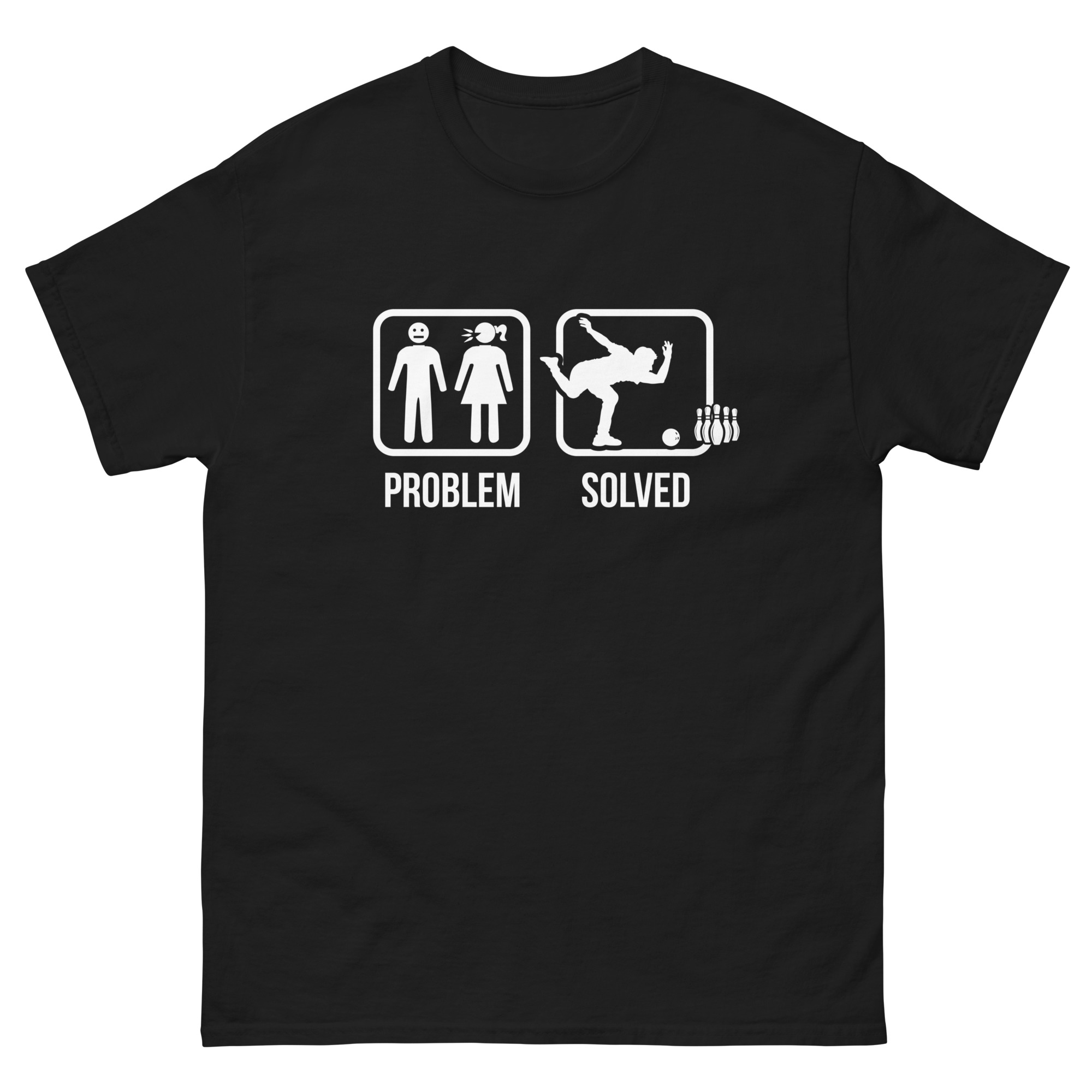 funny relationship bowling problem solved shirt