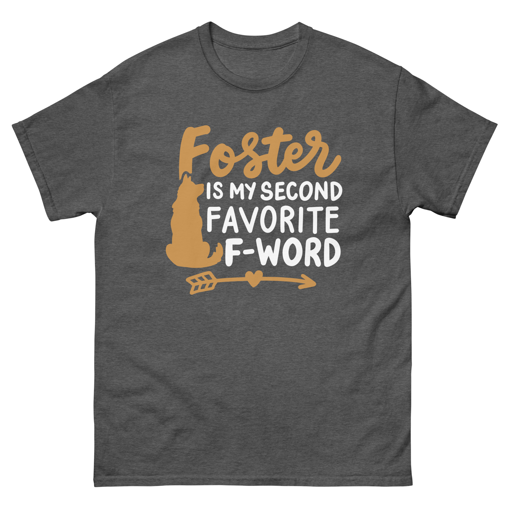 funny dog foster shirt with quote foster is my second favorite f-word