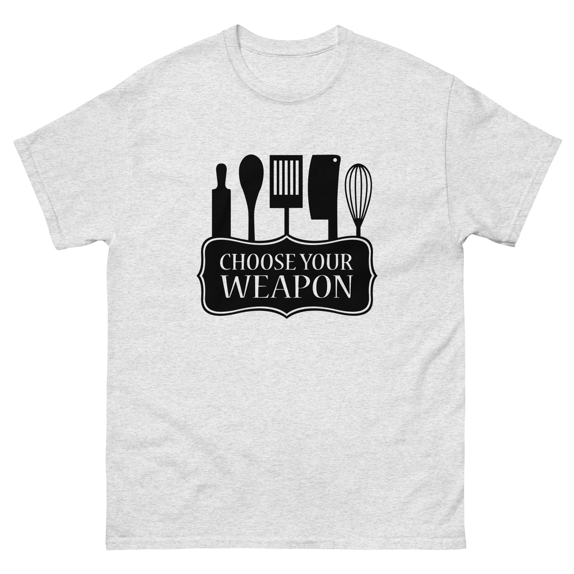 choose your weapon chef shirt