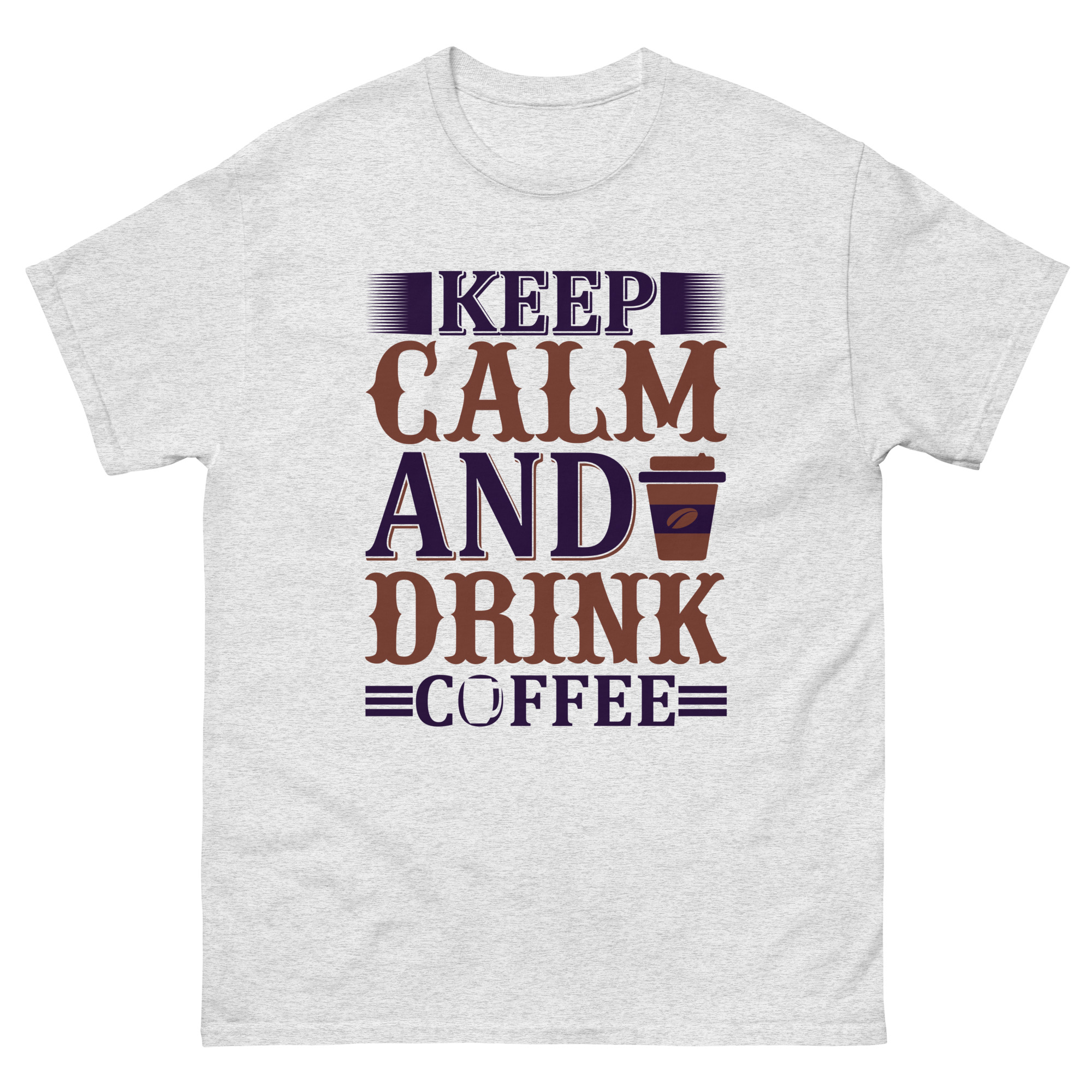 Keep Calm and Drink Coffee T-shirt design