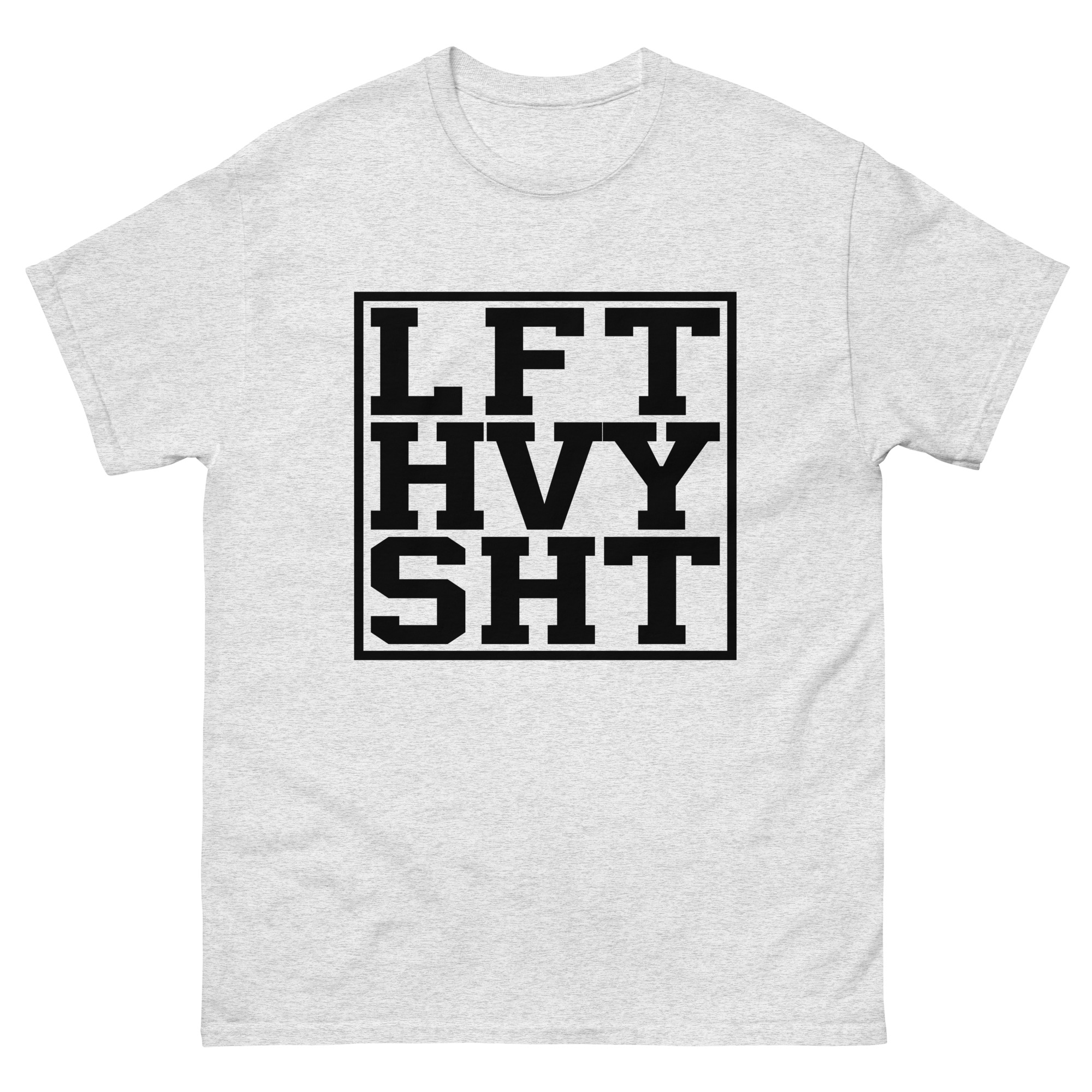 Heather gray shirt with bold block letters reading LFT HVY SHT inside a square