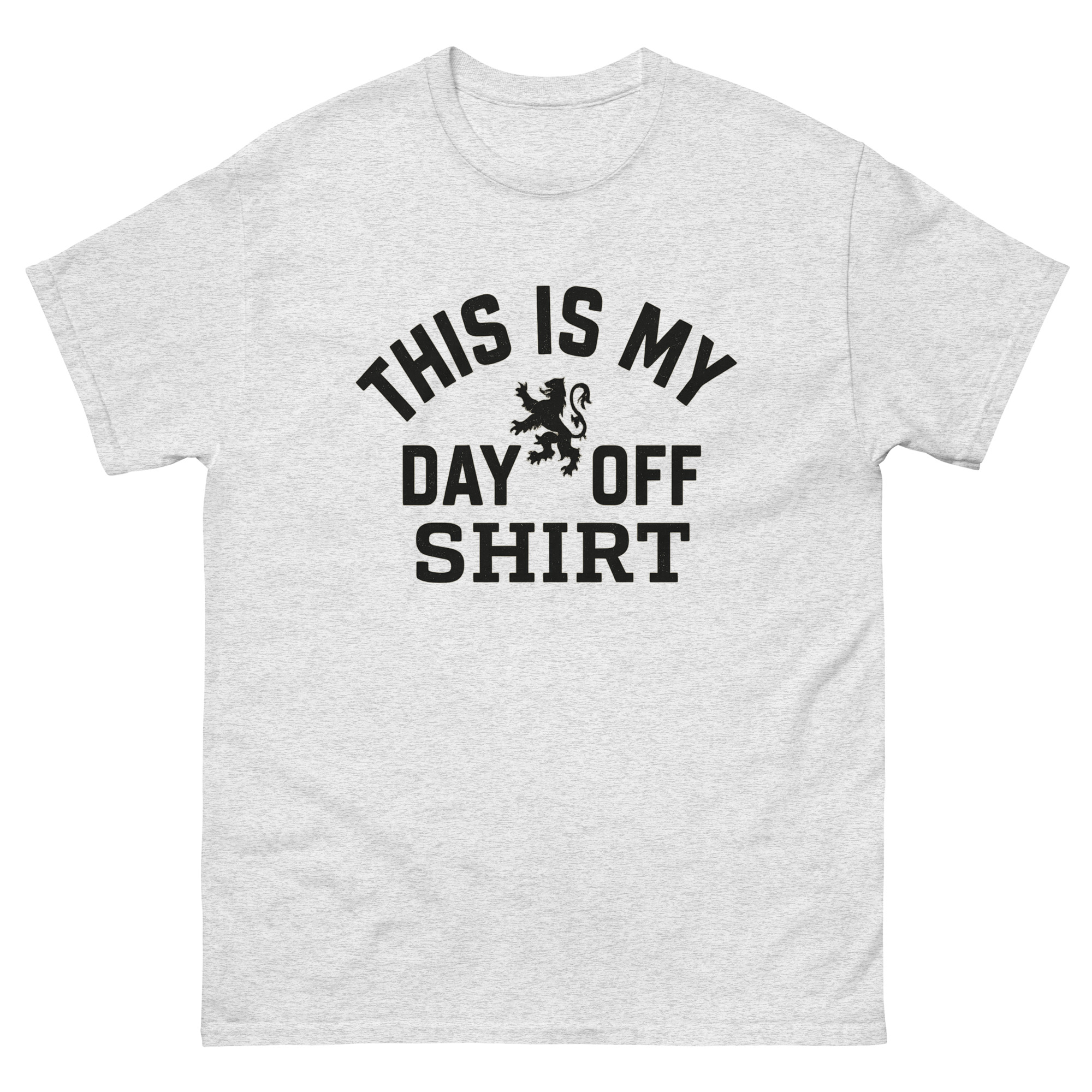 funny this is my day off t-shirt for national lazy mom’s day