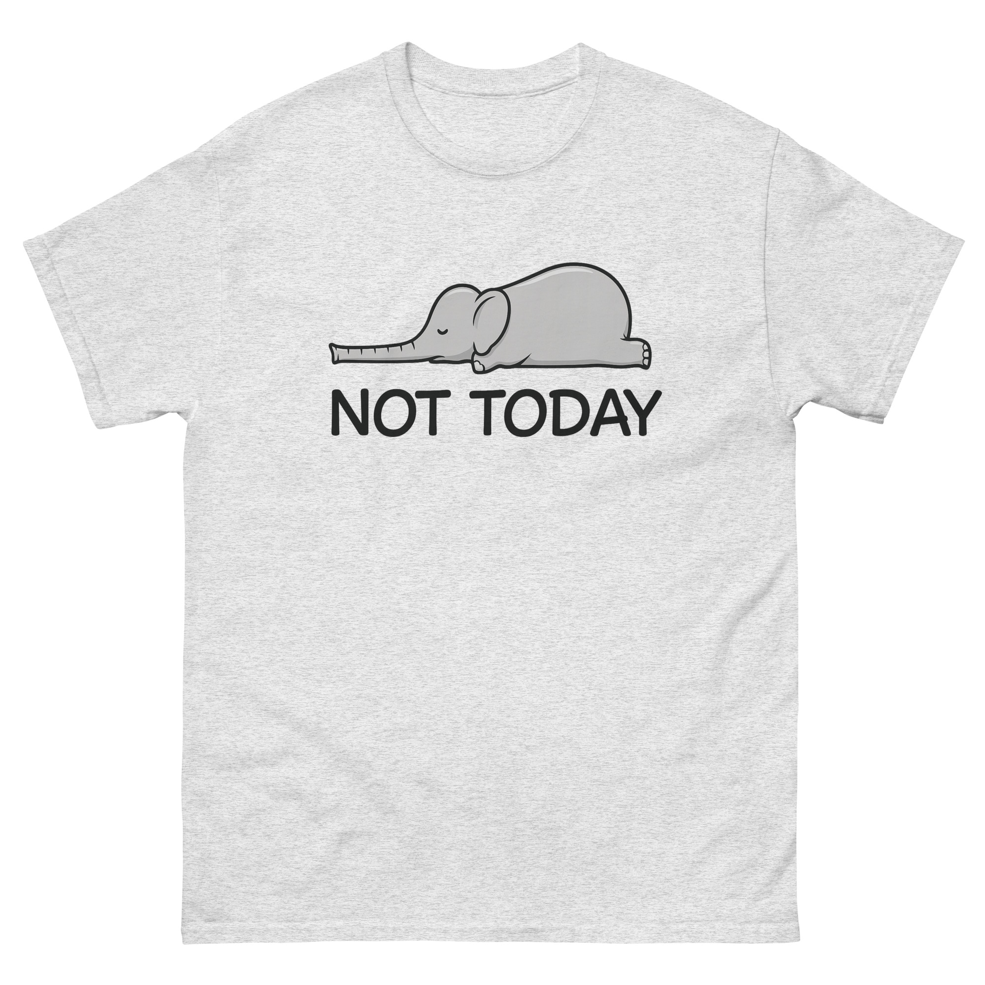 not today sleeping elephant shirt for lazy day