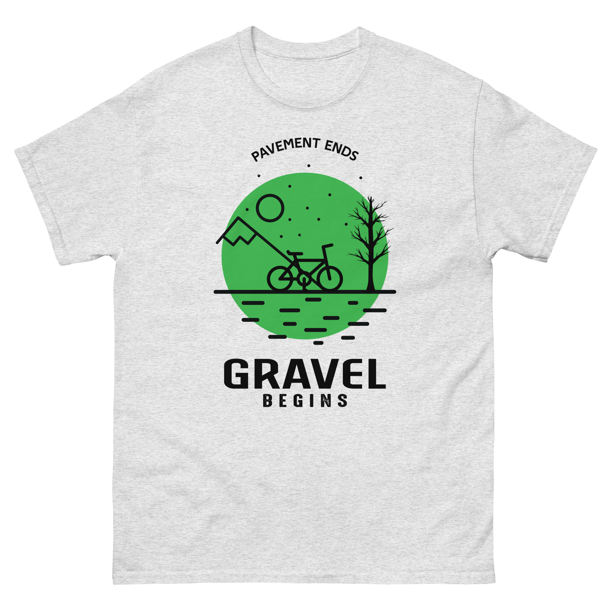 Pavement ends gravel begins bike tee