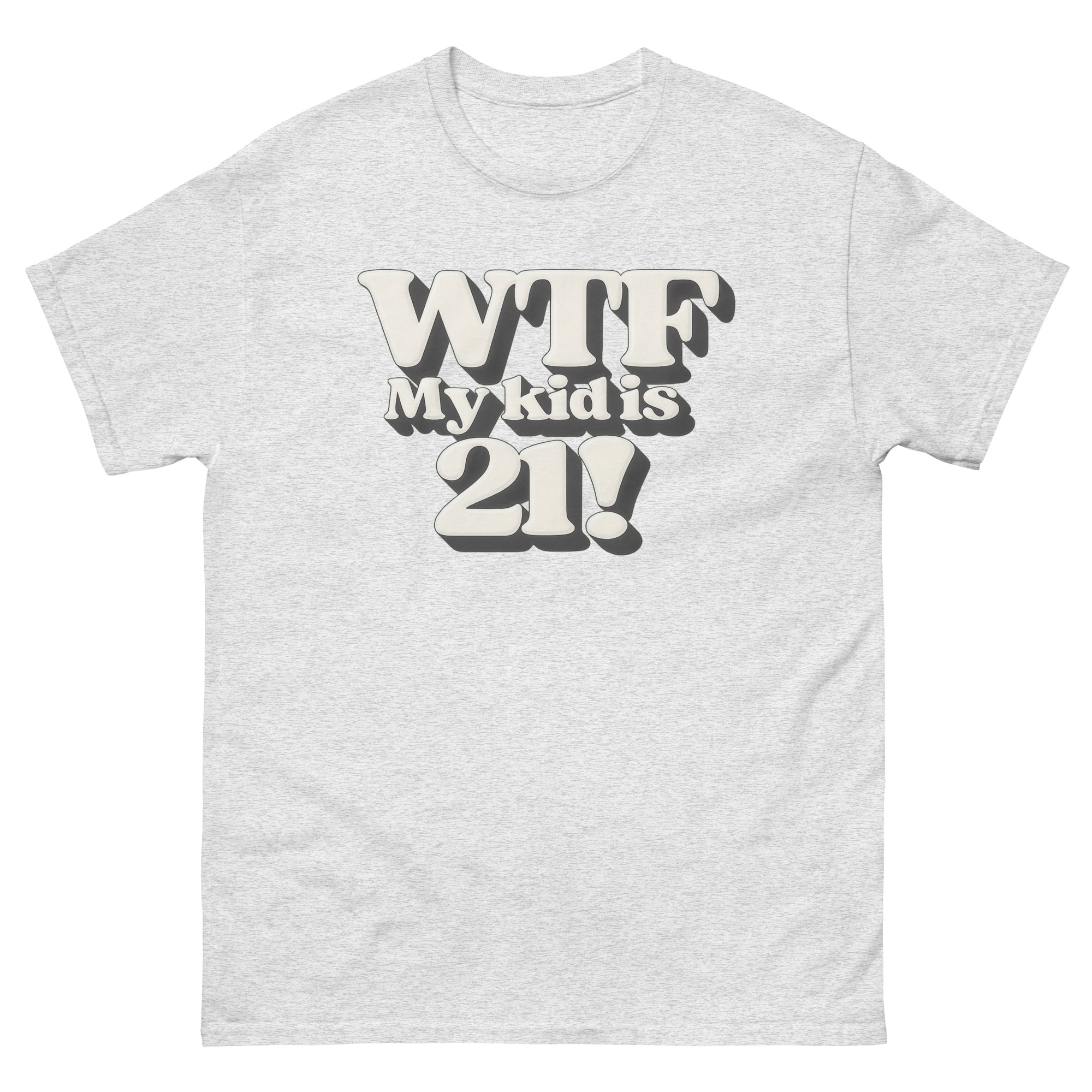 Funny 21st birthday parent t shirt WTF design