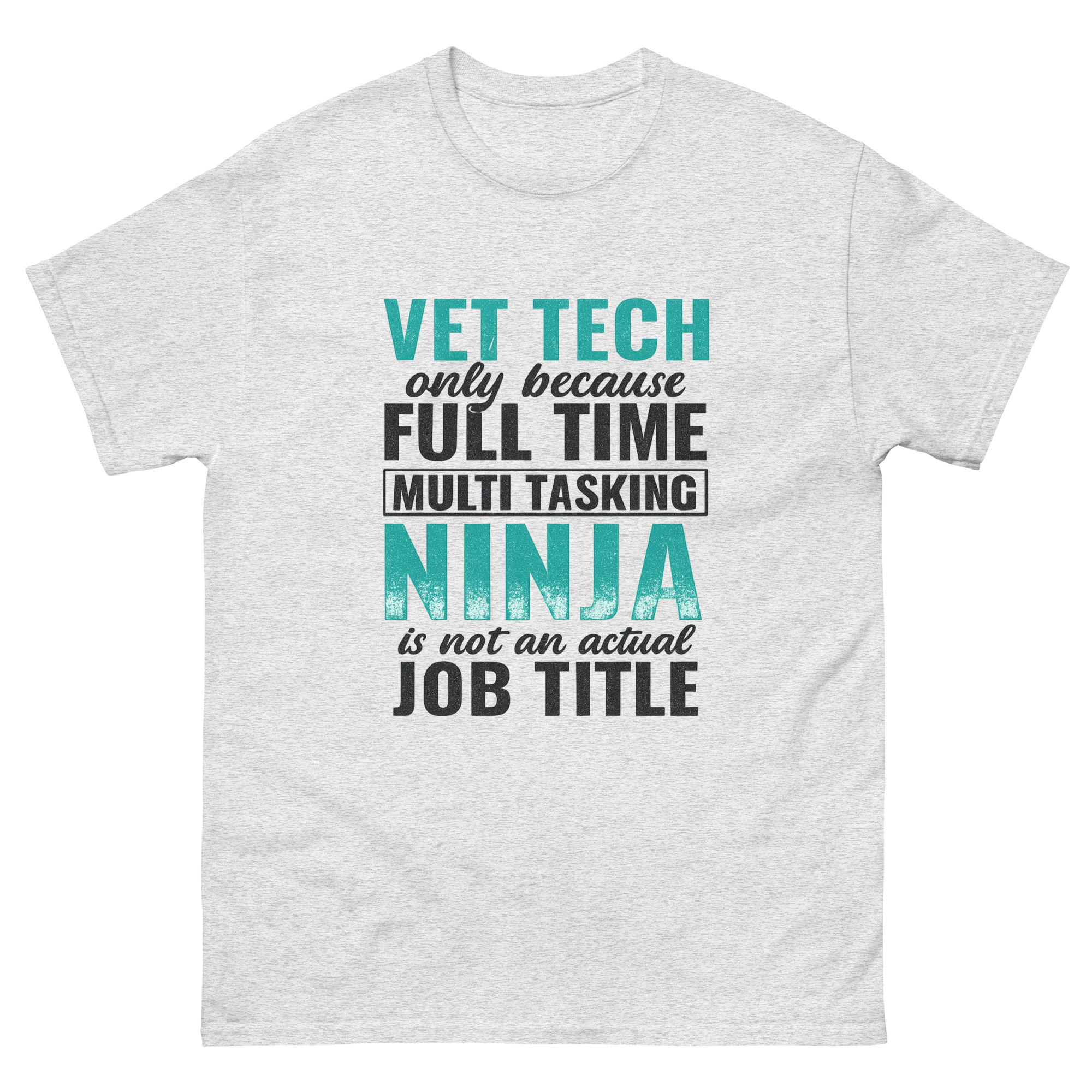 Funny vet tech gifts shirt with humorous veterinary saying
