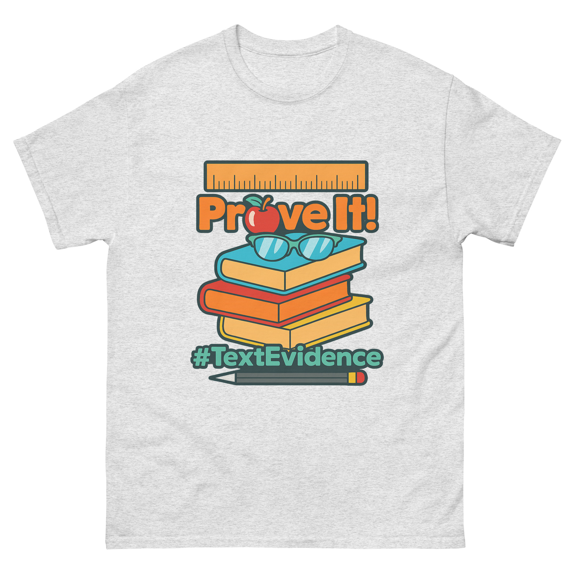 english teacher shirt with prove it design