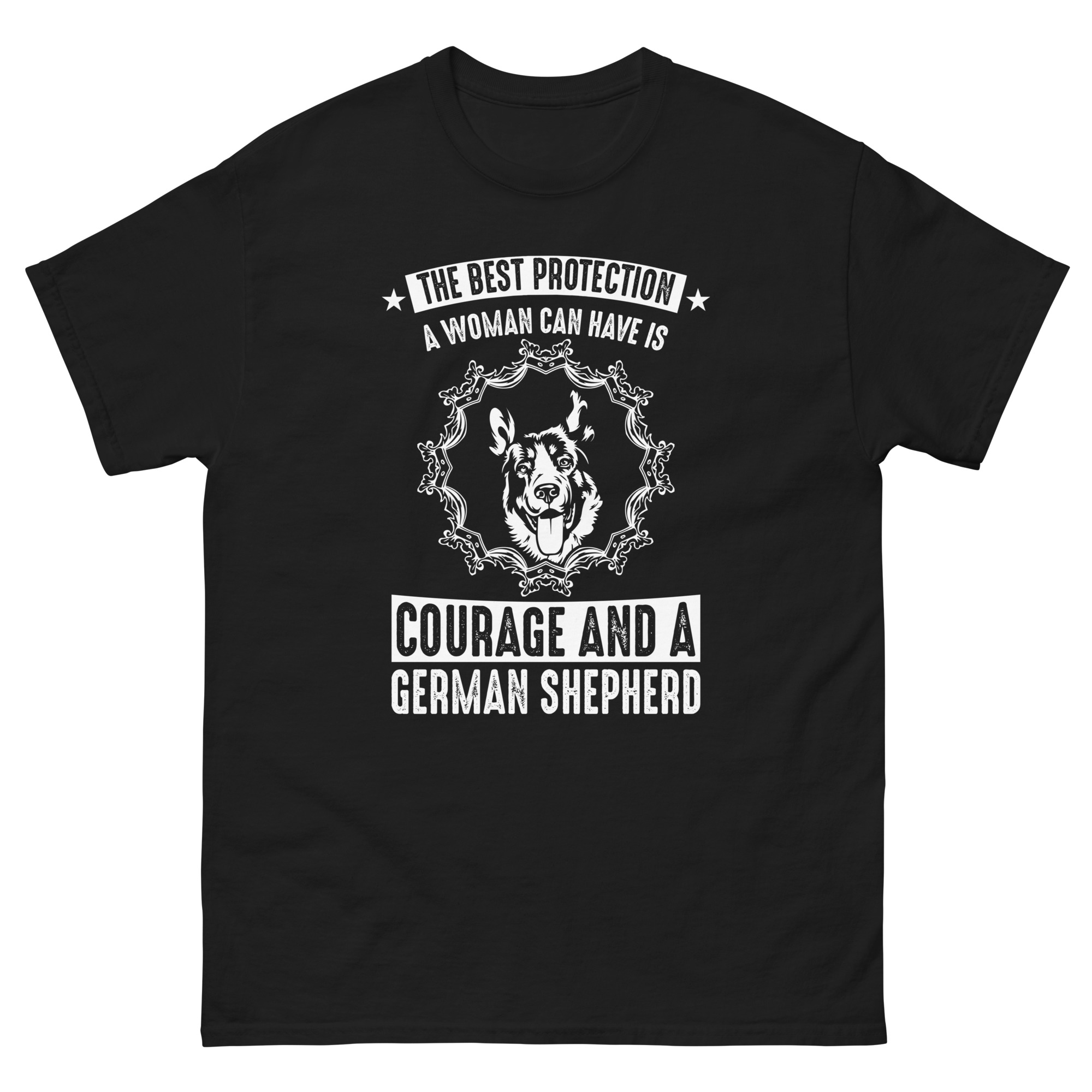 Courage and a German Shepherd – Women’s Protection Dog T-Shirt