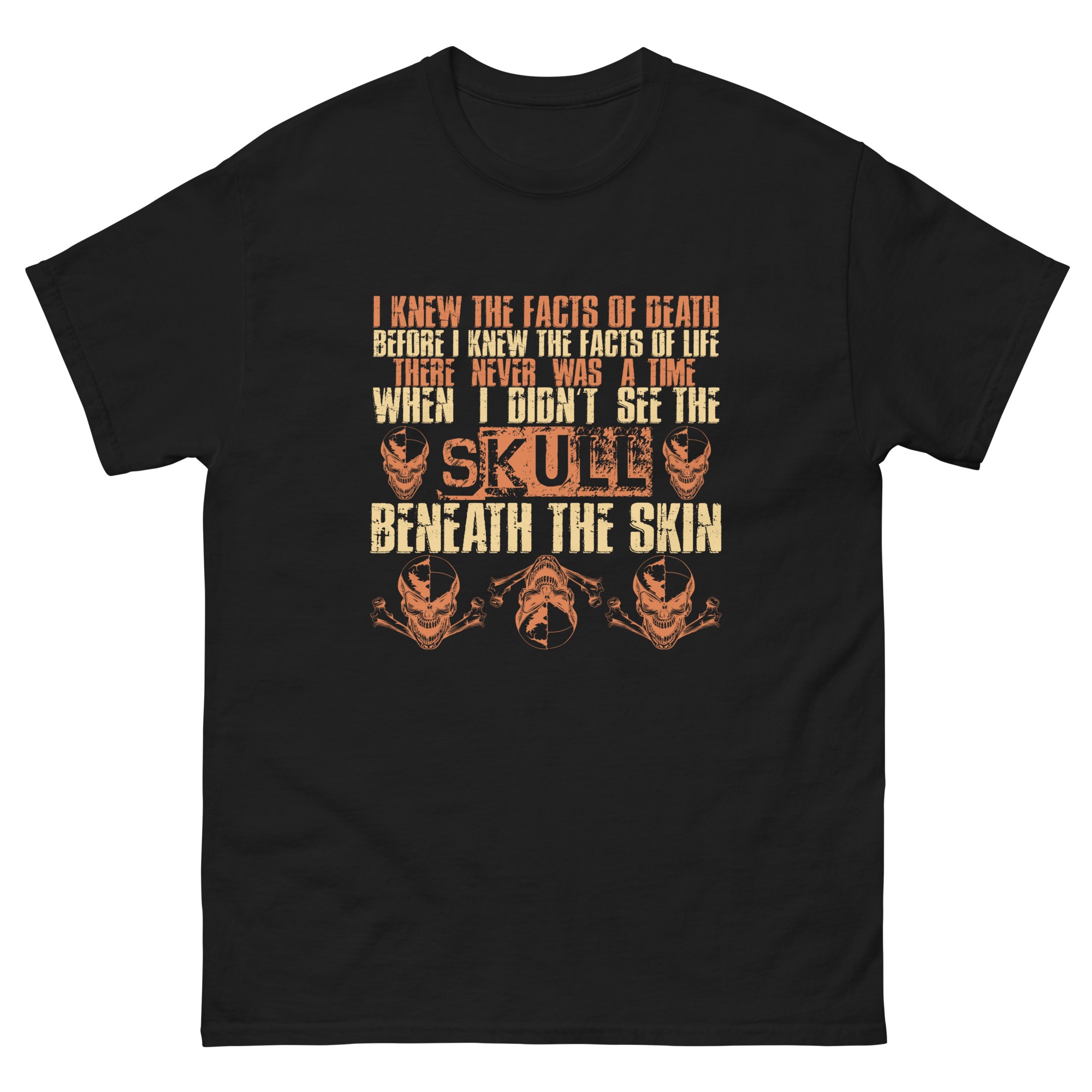 Skull Beneath the Skin Graphic T-Shirt with Death Quote