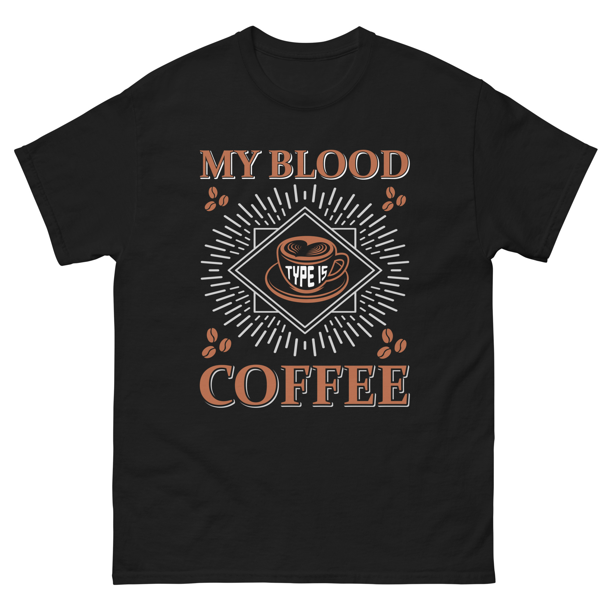 my blood type is coffee t-shirt