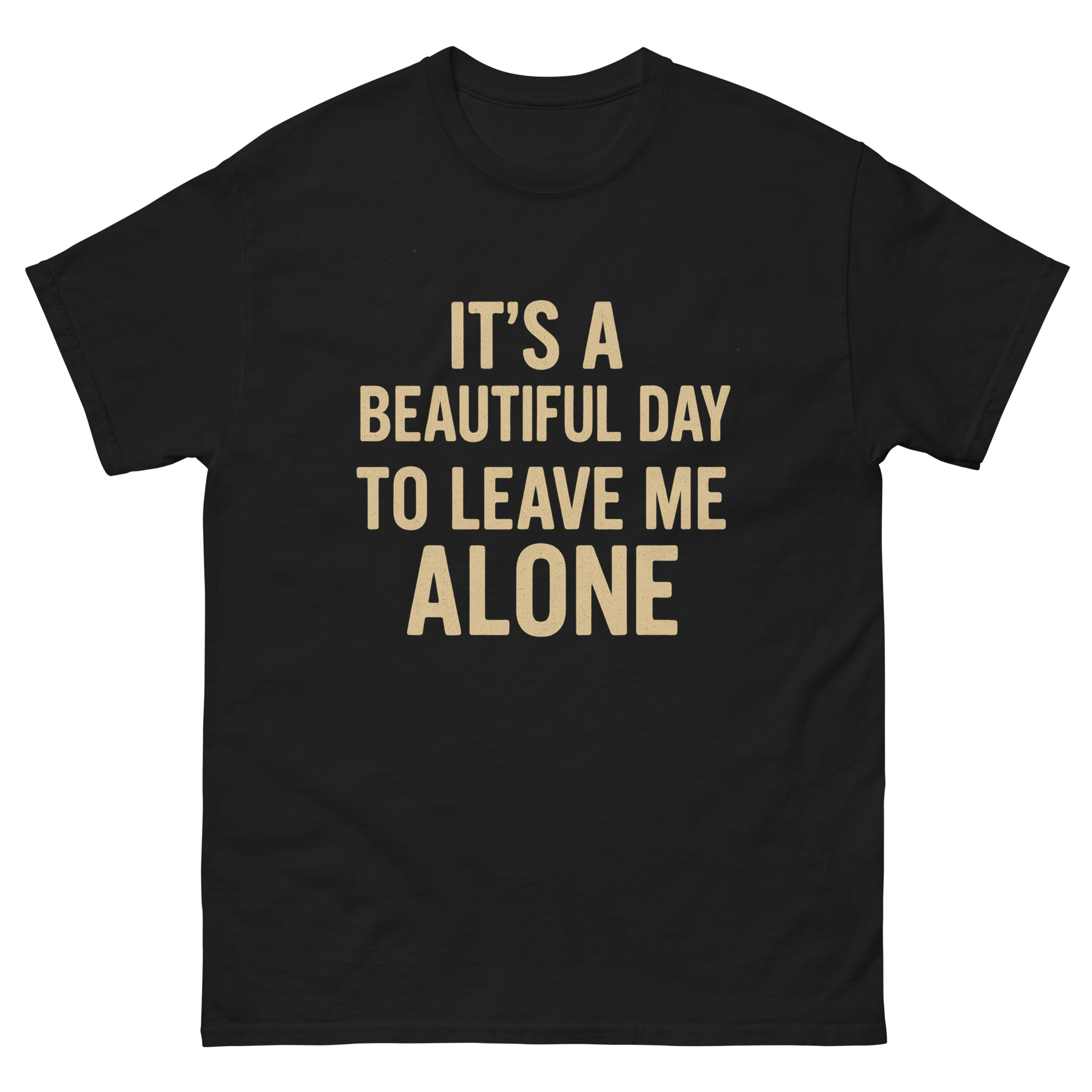 it’s a beautiful day to leave me alone t-shirt for national lazy mom’s day