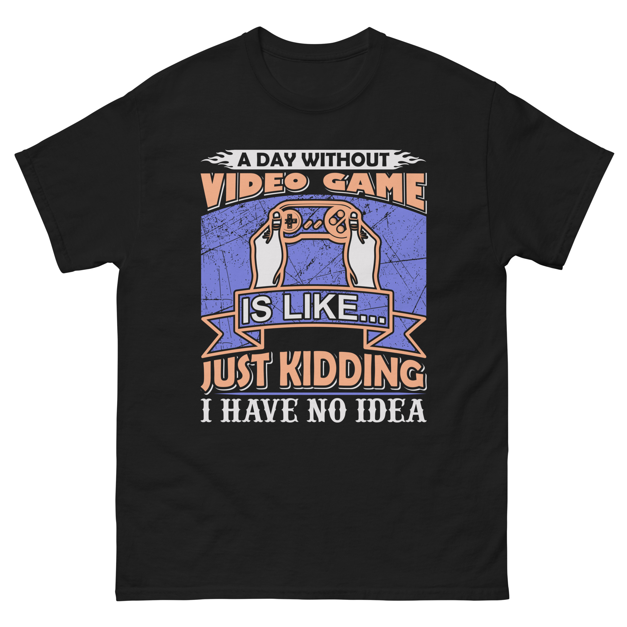 A day without video game t-shirt with controller and quote