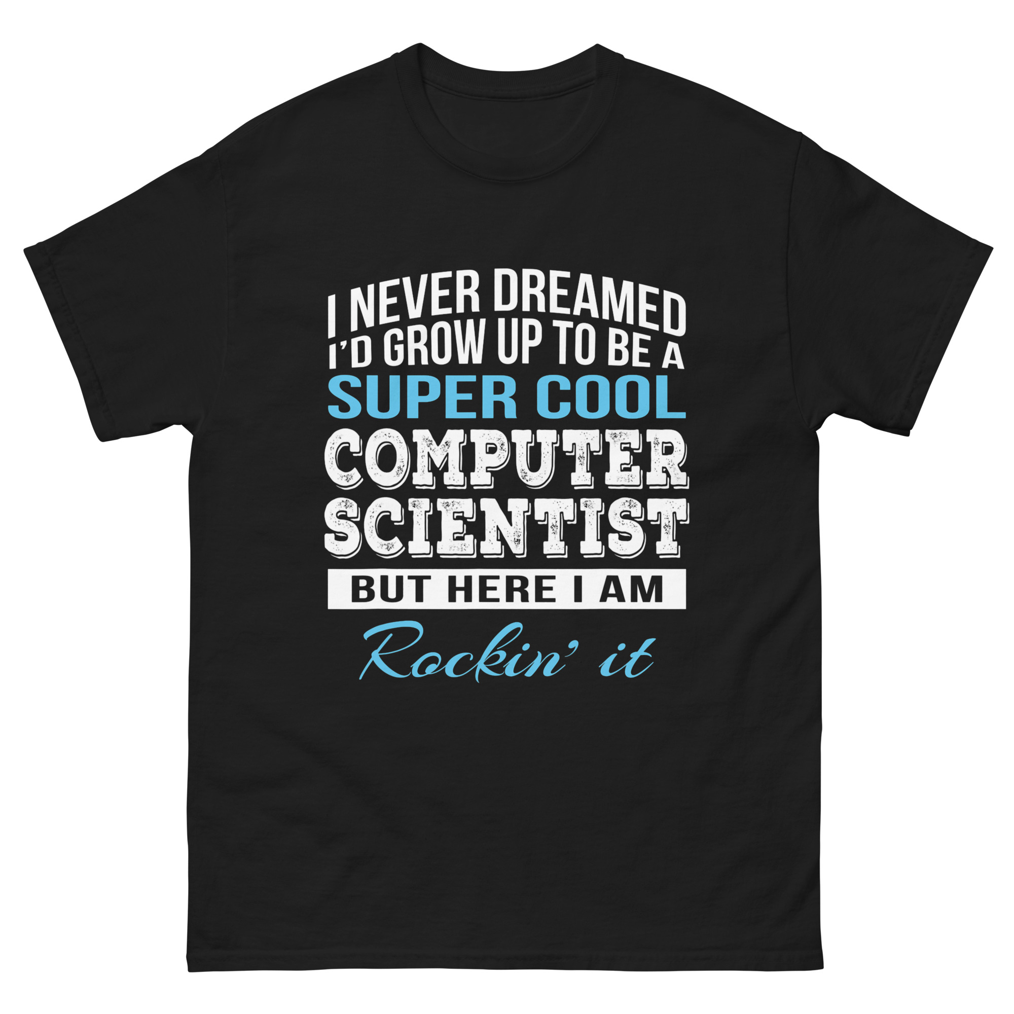 Funny computer scientist quote T-shirt geek gift