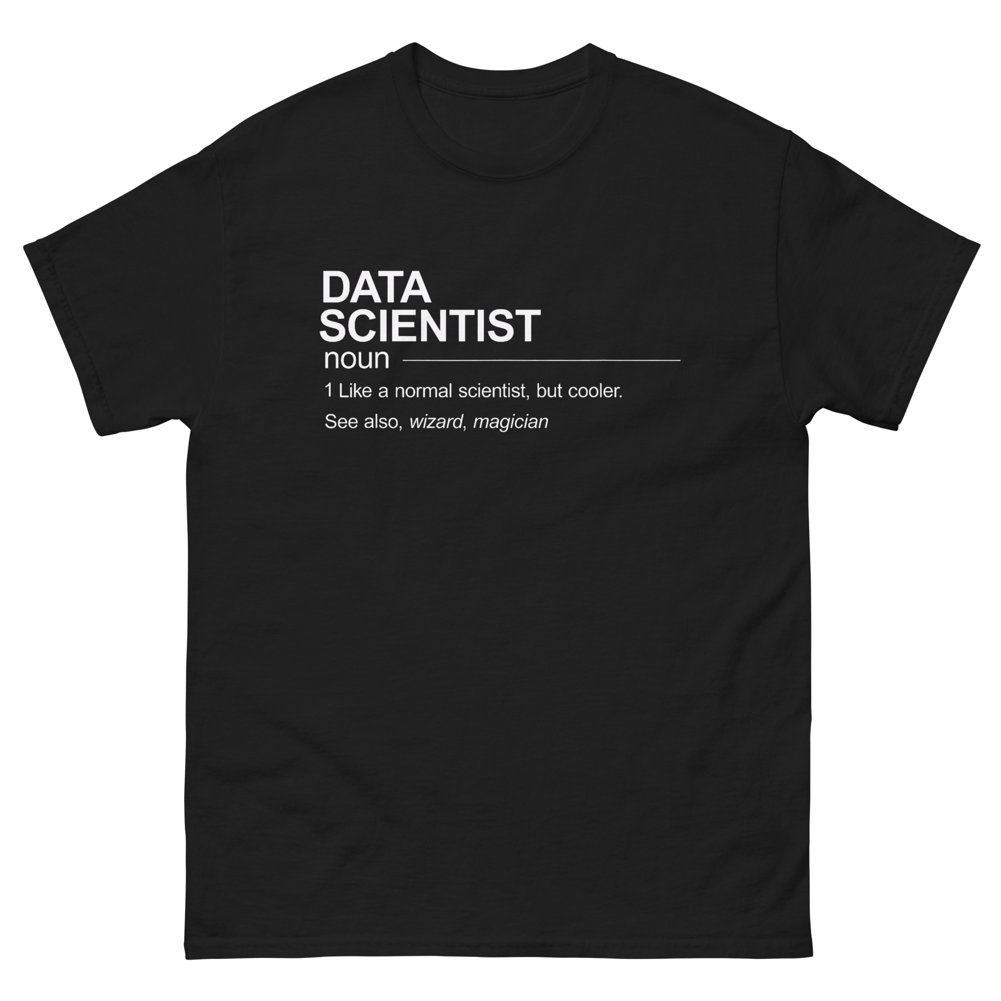 Geeky data science humor T-shirt