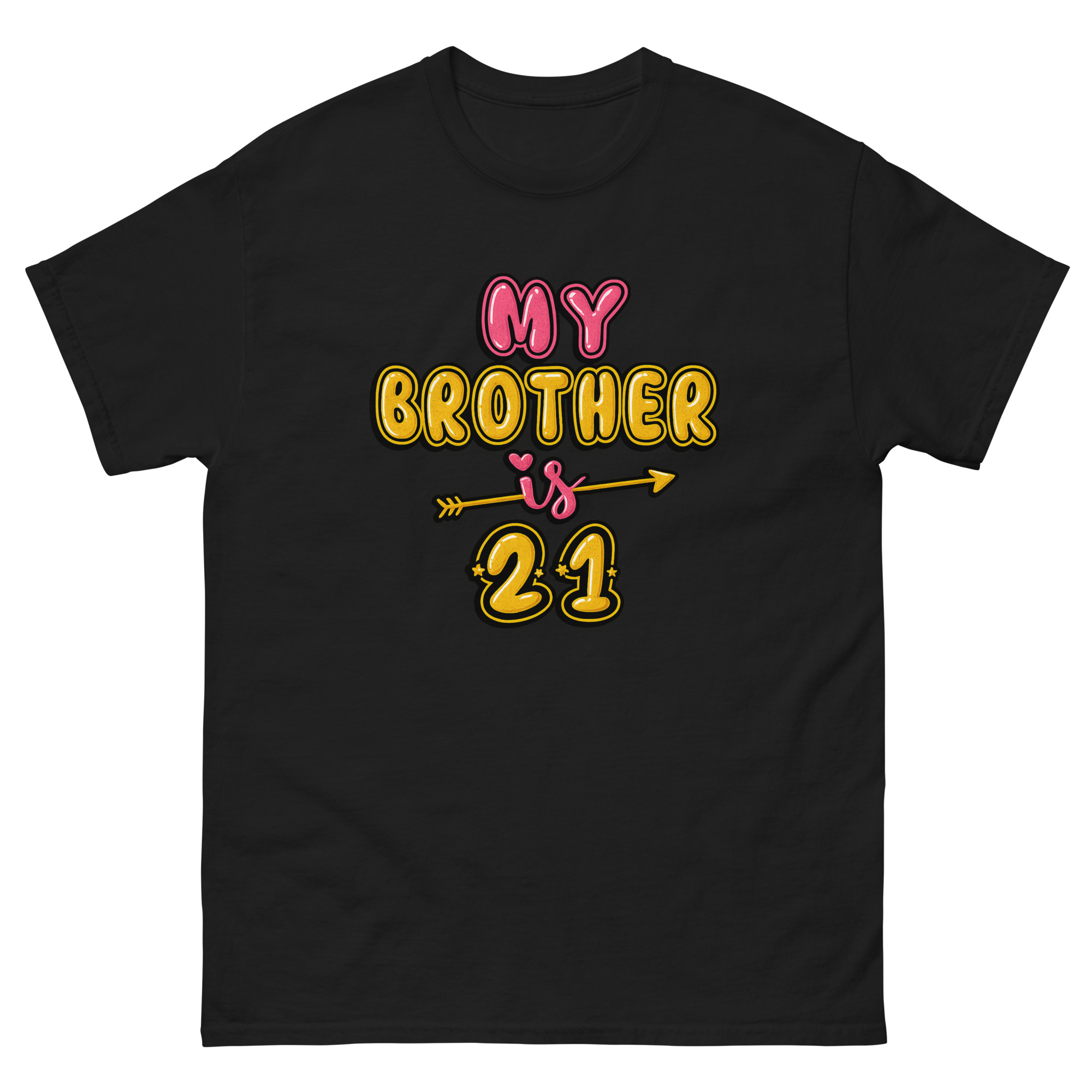 my brother is 21 birthday shirt gift