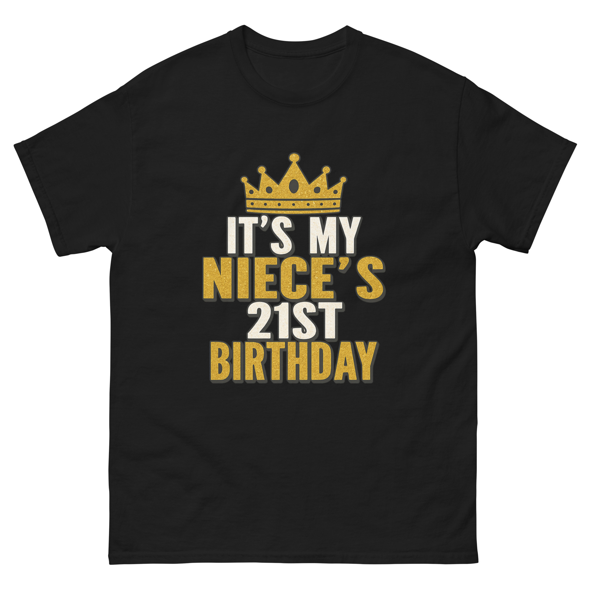 it’s my niece’s 21st birthday shirt gift