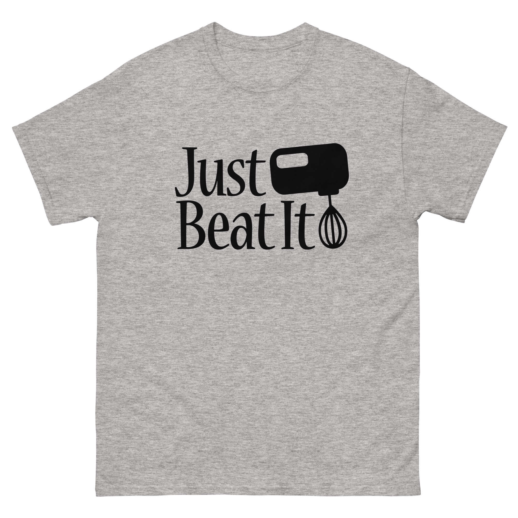 just beat it baking shirt