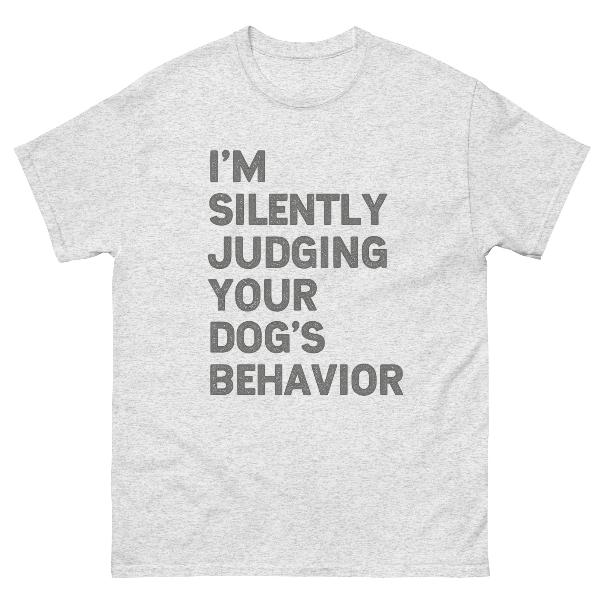 Dog Trainer shirt with funny dog behavior judging quote