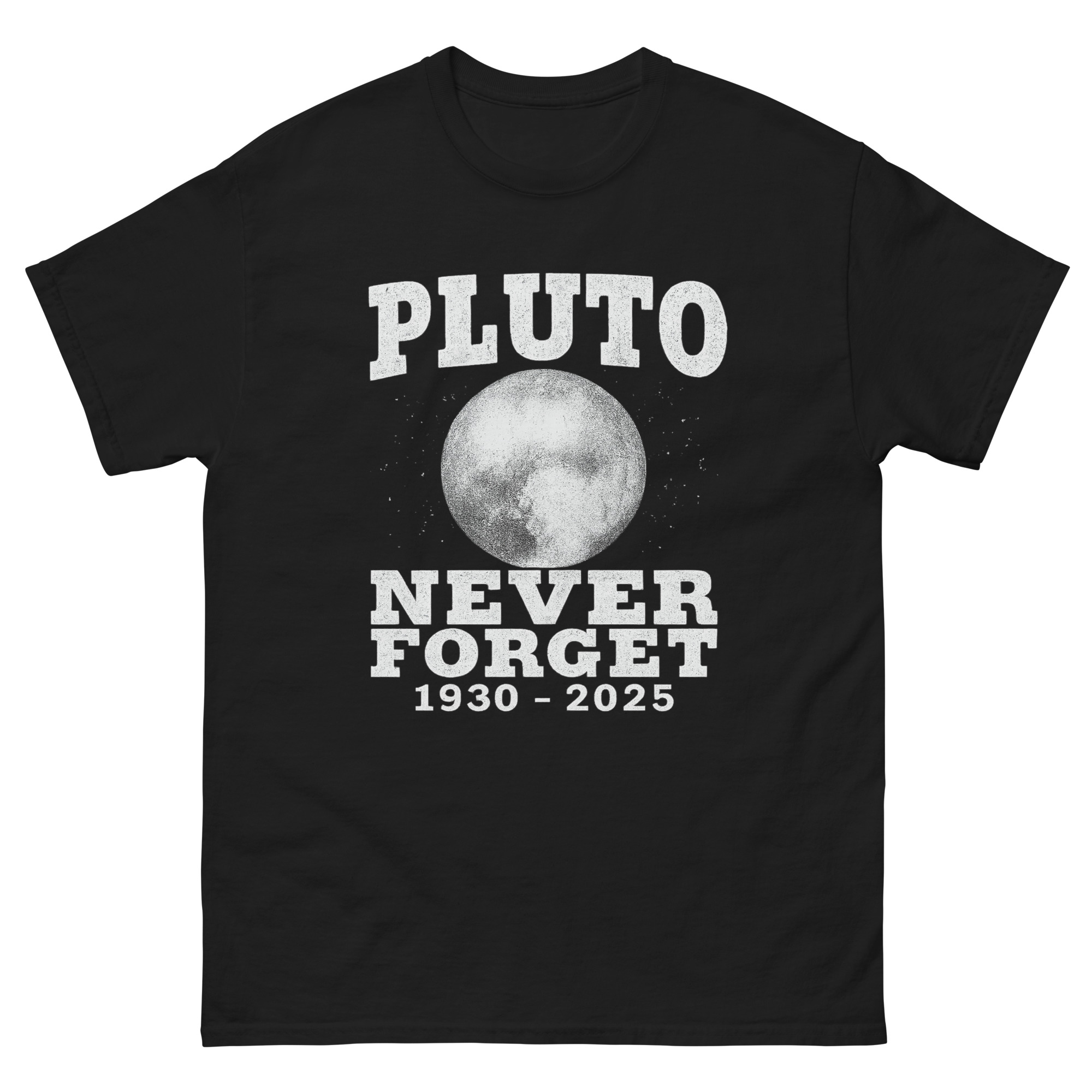 Science geek t shirt with Pluto never forget design