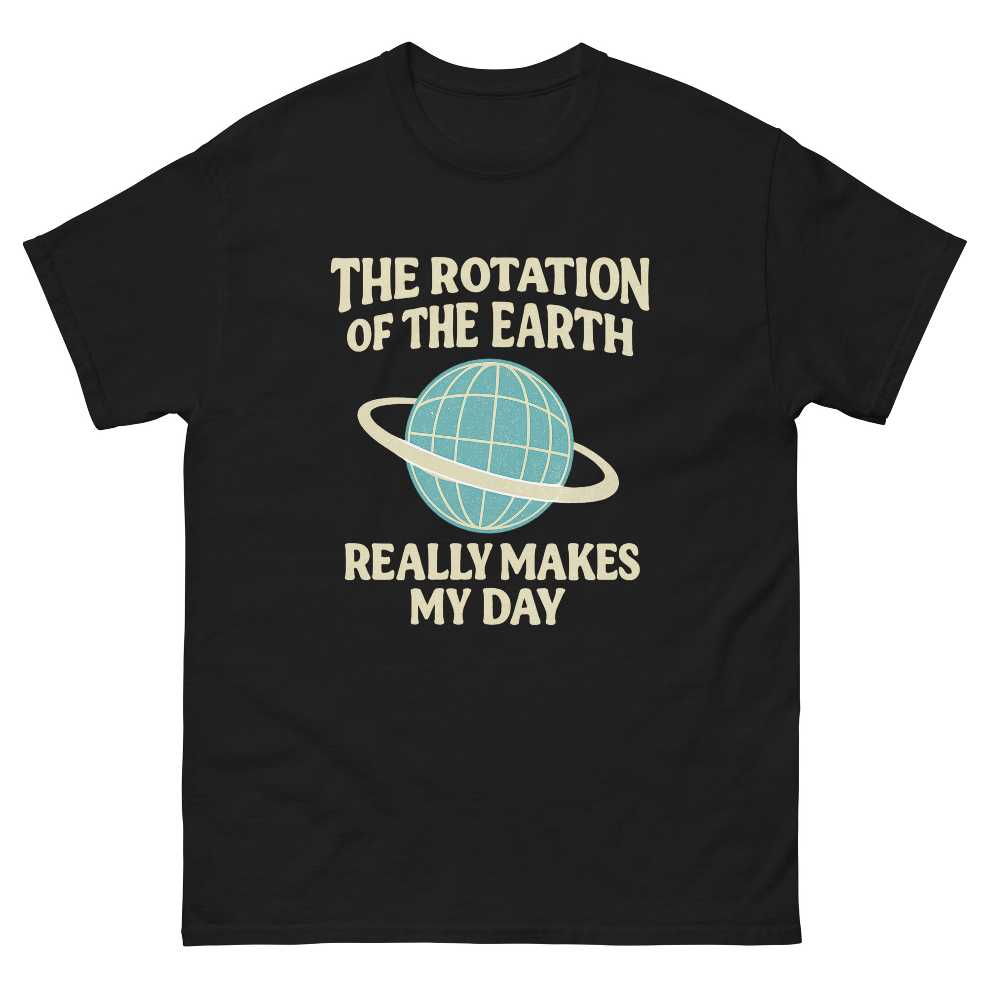 earth science t shirt rotation of the earth funny graphic design