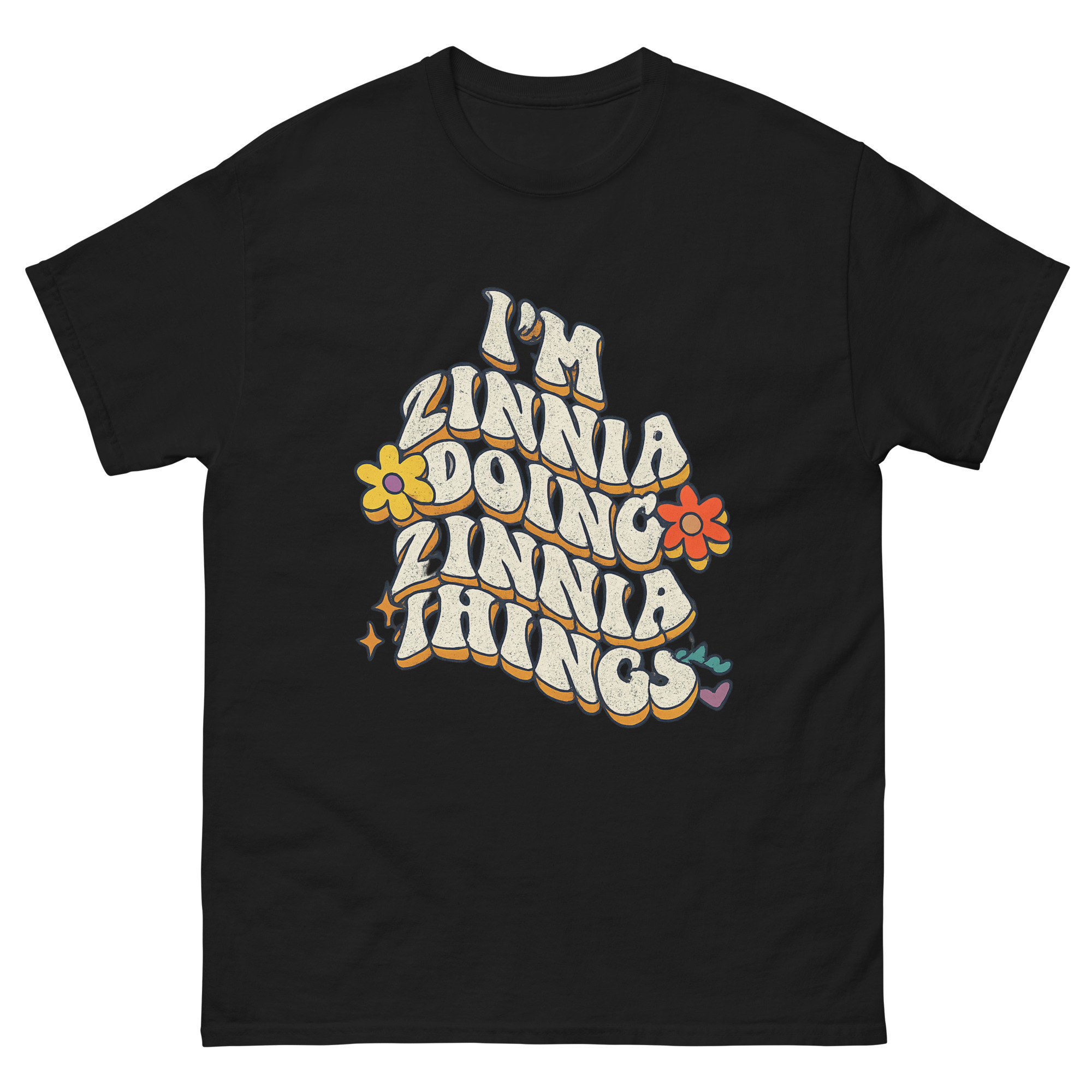 retro zinnia flower shirt with funny gardening quote