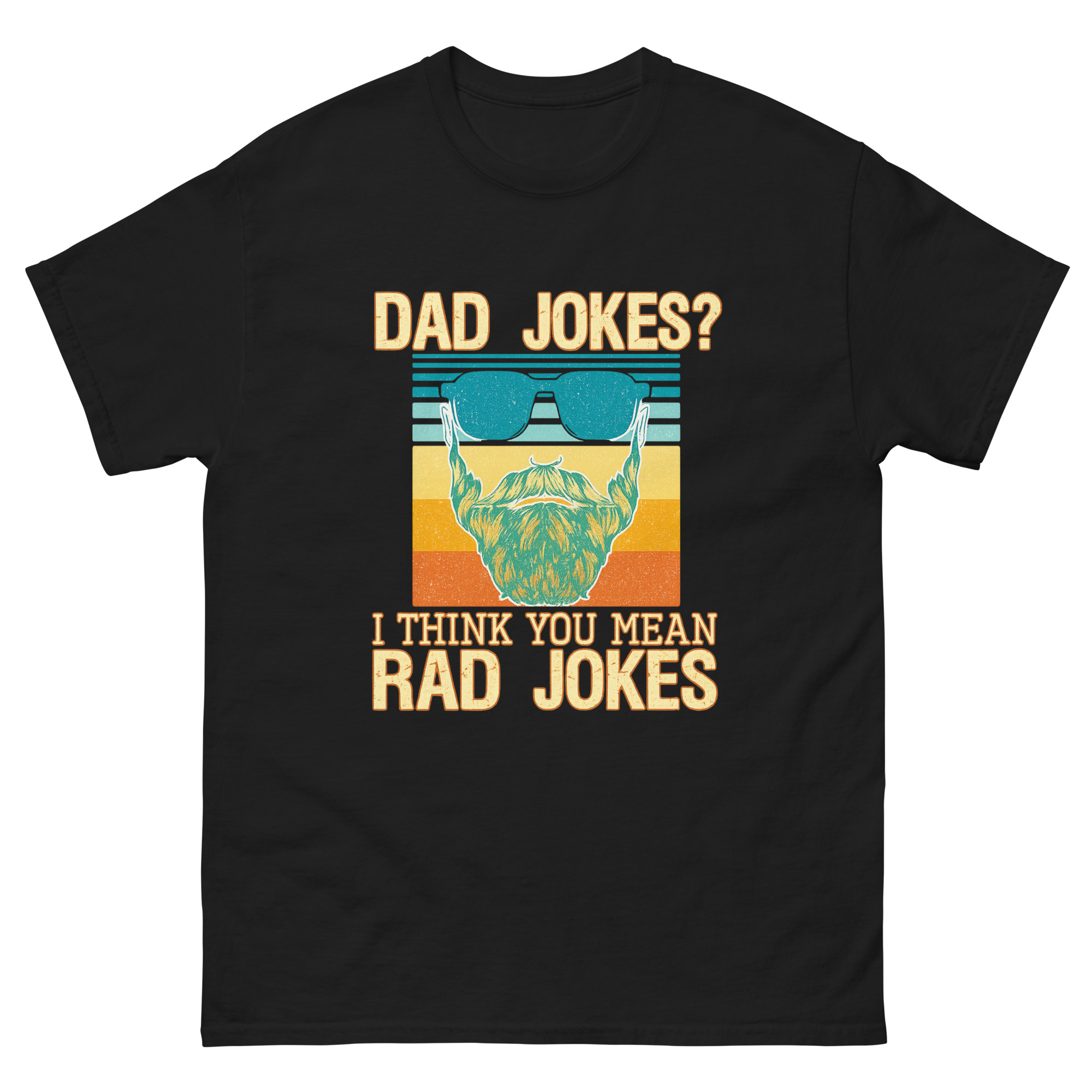 Dad Joke More Like Rad Joke Shirt – Funny Retro Humor Tee for Fathers