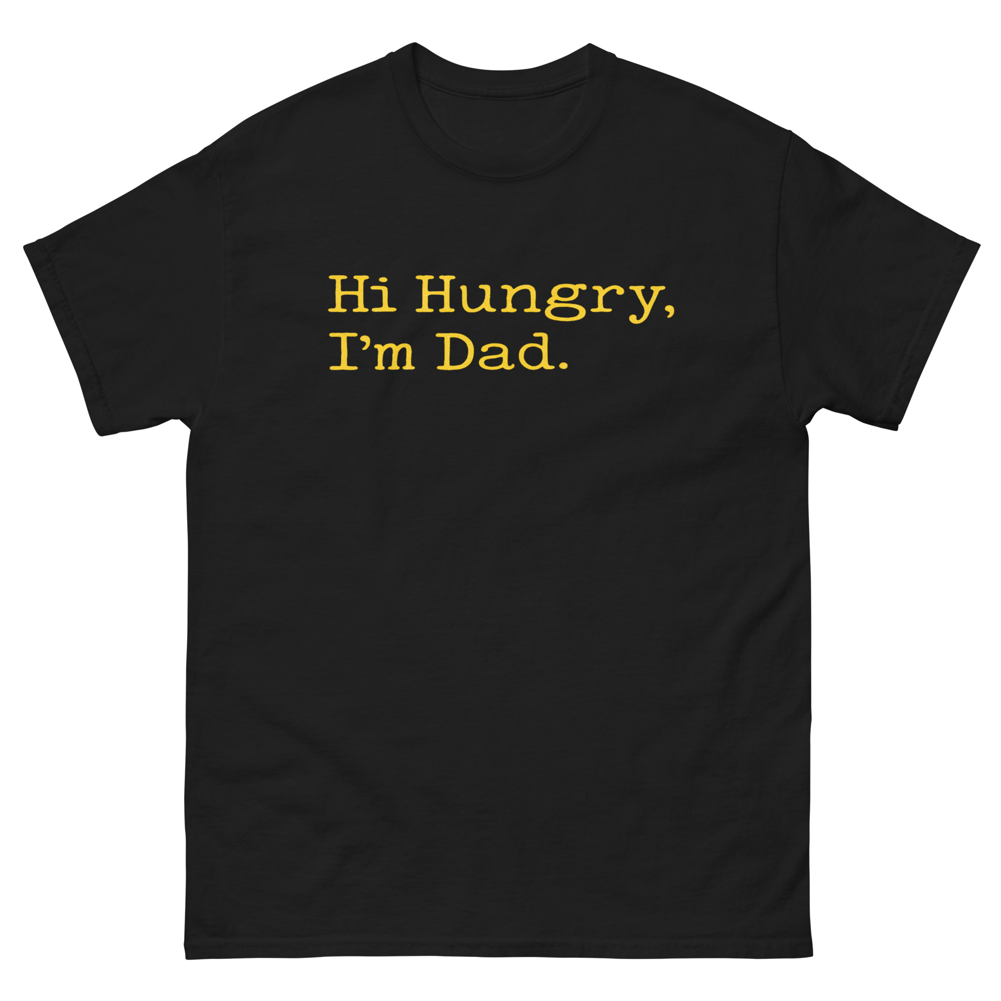 Dad Joke of the Day Shirt – Hi Hungry I’m Dad Funny Tee for Fathers