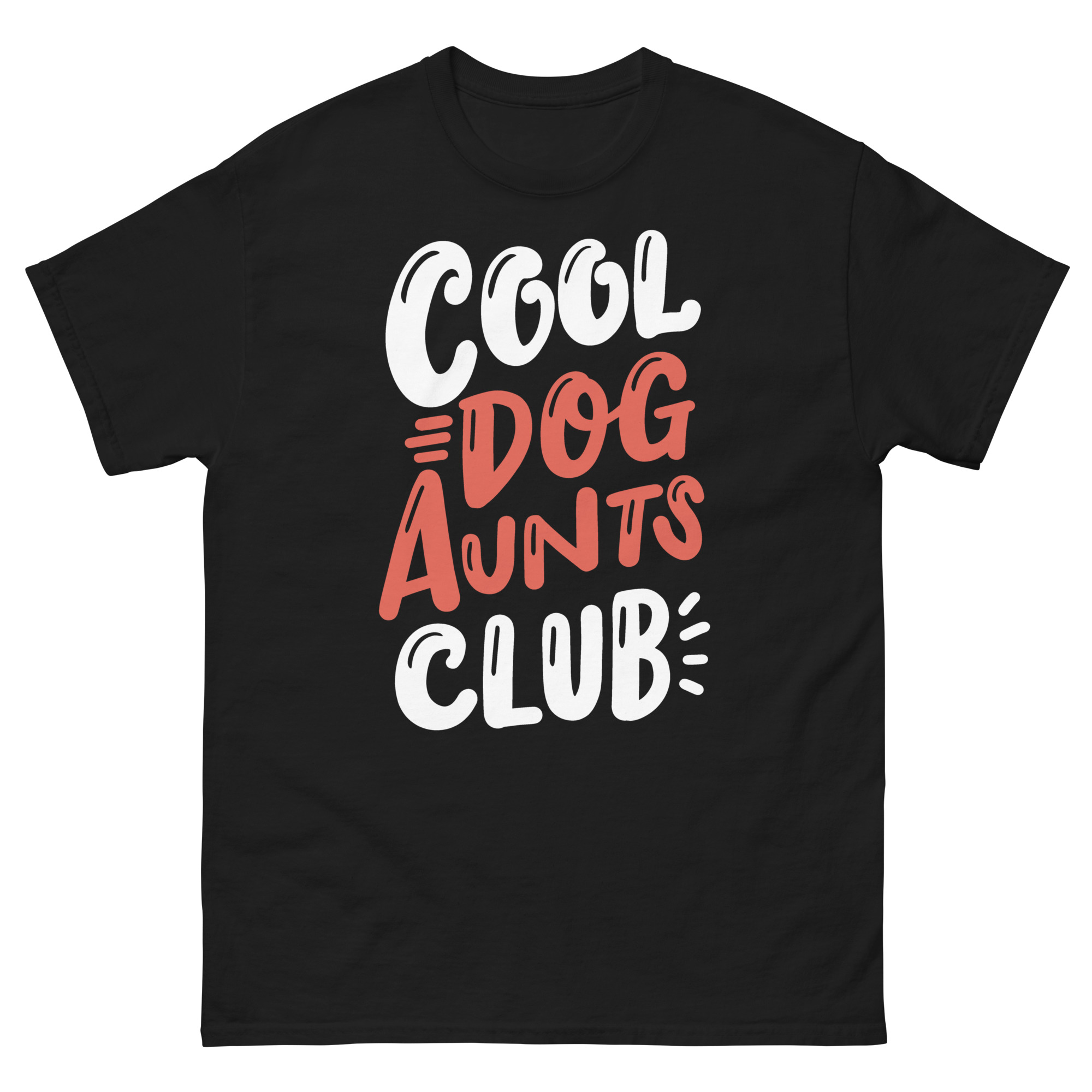 T-shirt with “Cool Dog Aunts Club” text in red and white, playful font for proud pet-loving aunts
