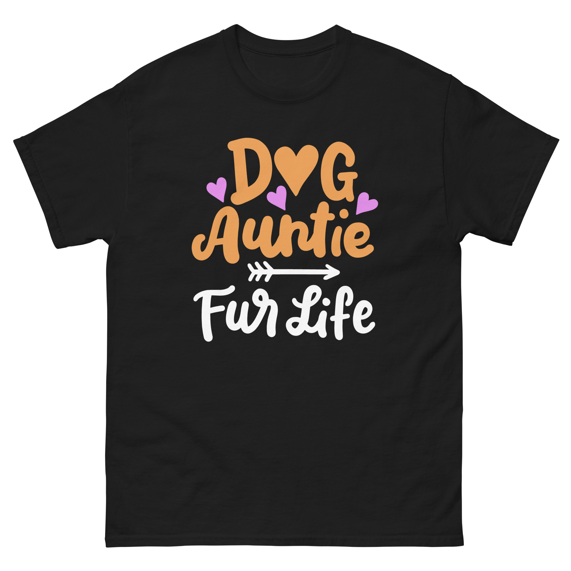 T-shirt with “Dog Auntie Fur Life” text, paw print heart, and arrow graphics for proud pet-loving aunts