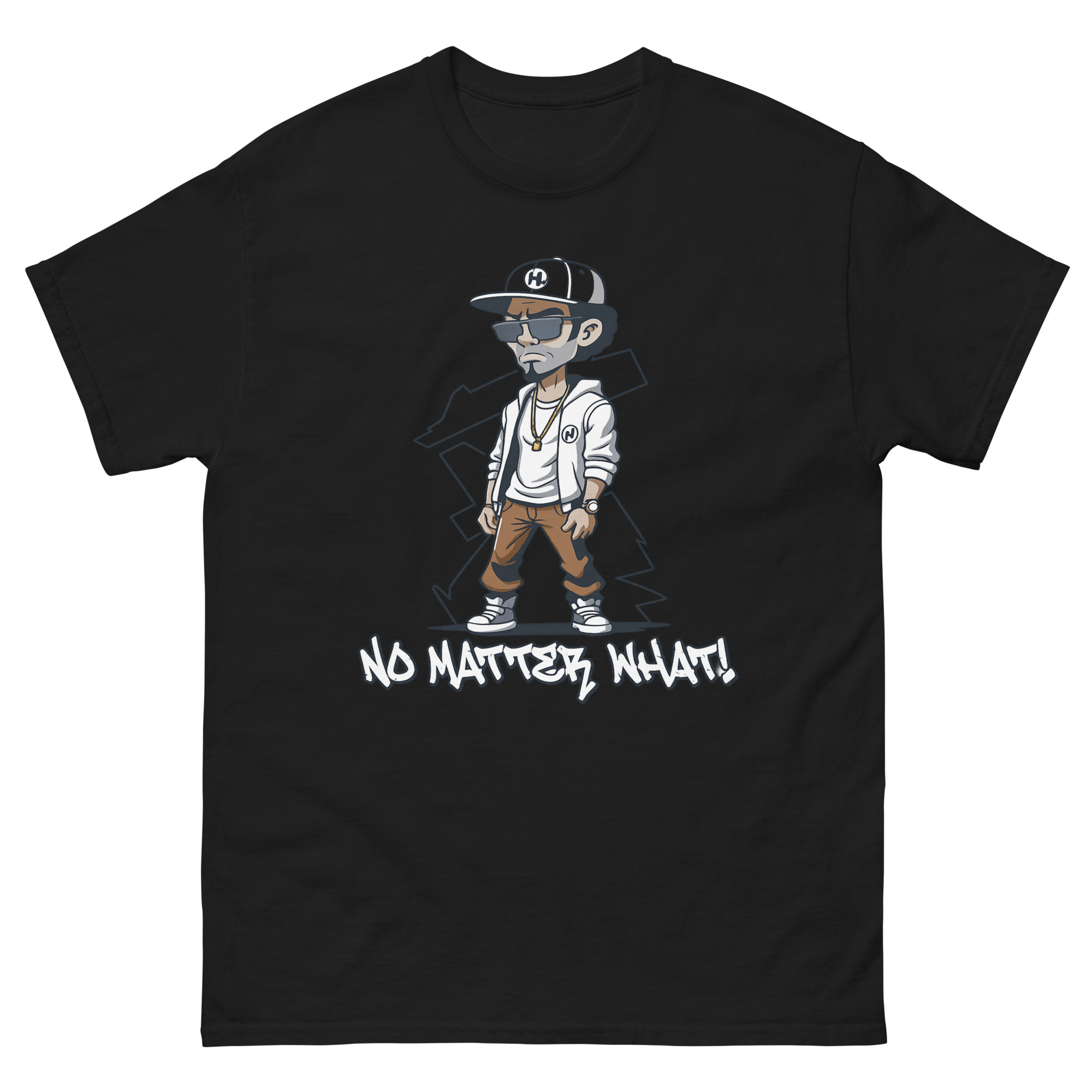 No Matter What shirt with motivational quote and cool streetwear cartoon design
