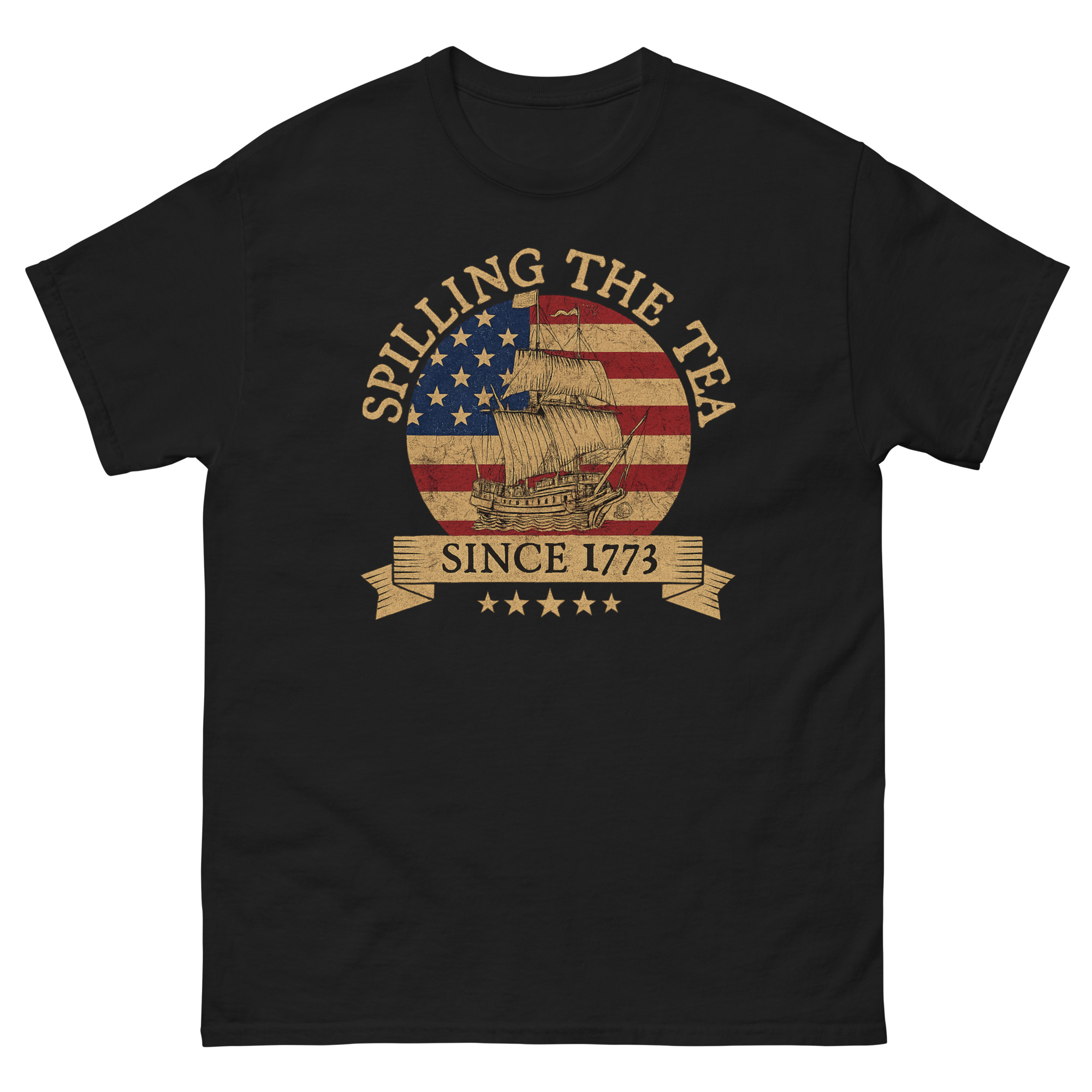 Spilling the Tea Since 1773 t-shirt with vintage American flag and ship design