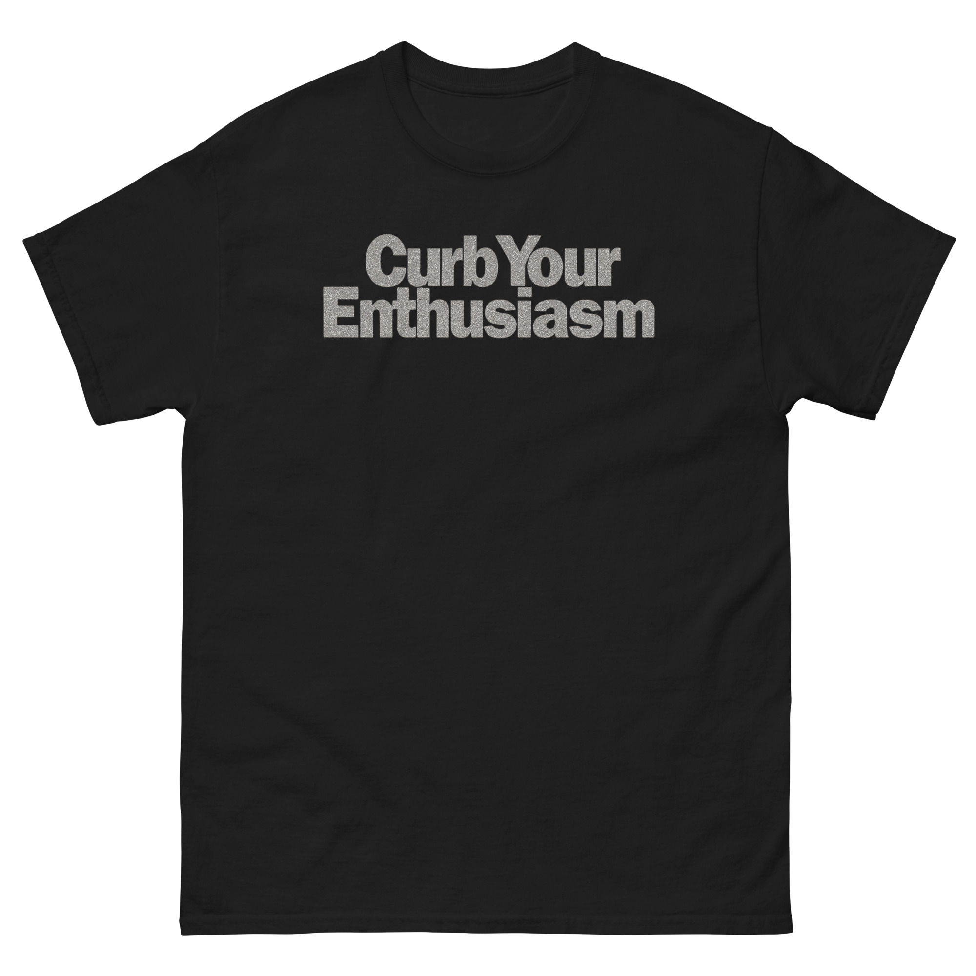 Curb Your Enthusiasm T-Shirt with bold minimalist text design for comedy fans