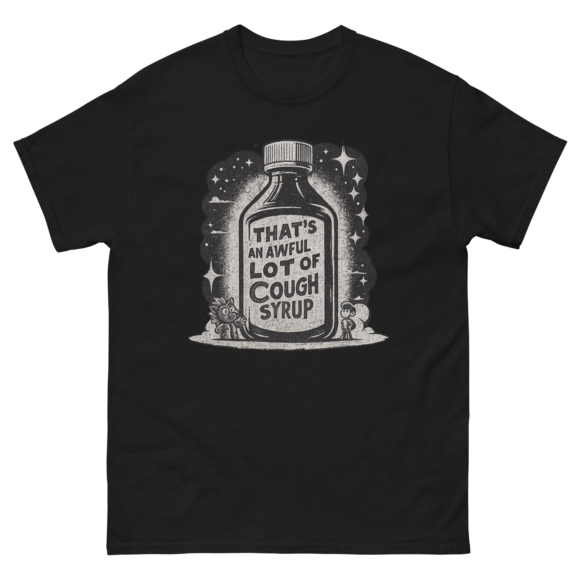that’s an awful lot of cough syrup retro meme t-shirt design