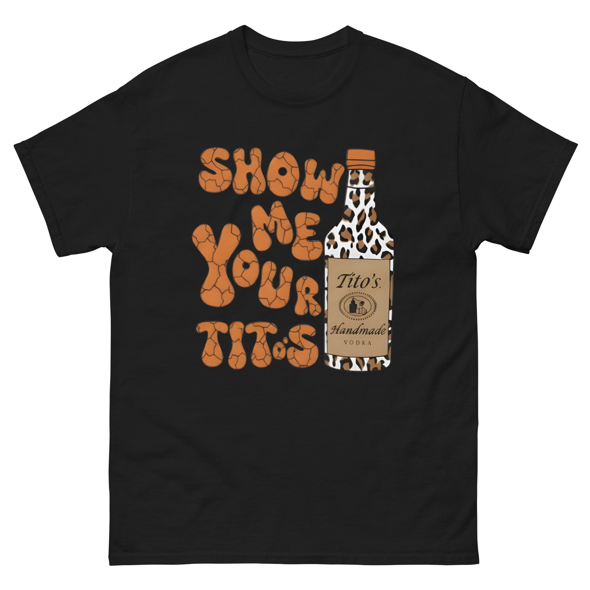 Show Me Your Tito’s funny vodka drinking t-shirt with leopard print bottle graphic