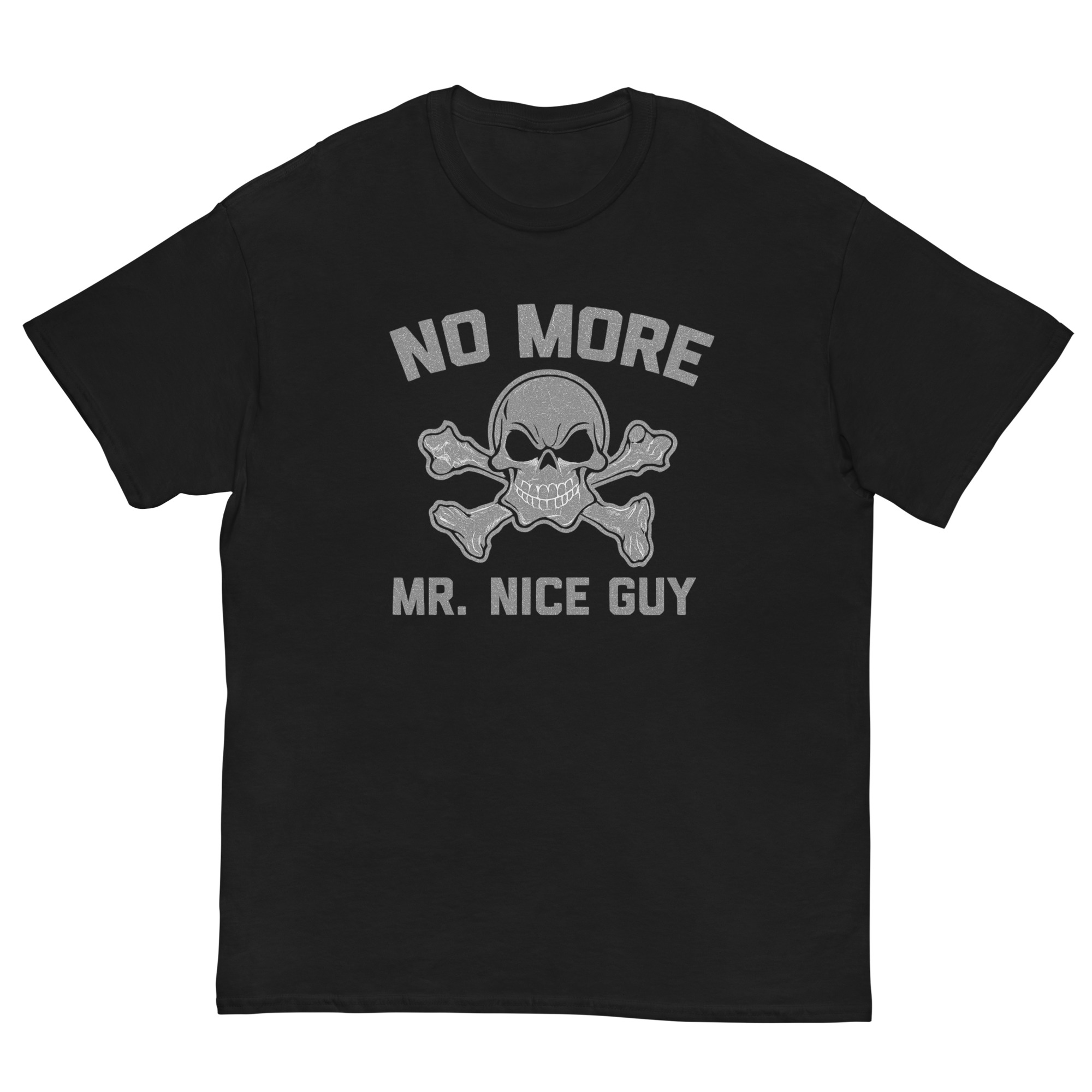 No More Mr Nice Guy shirt with skull and crossbones design for men