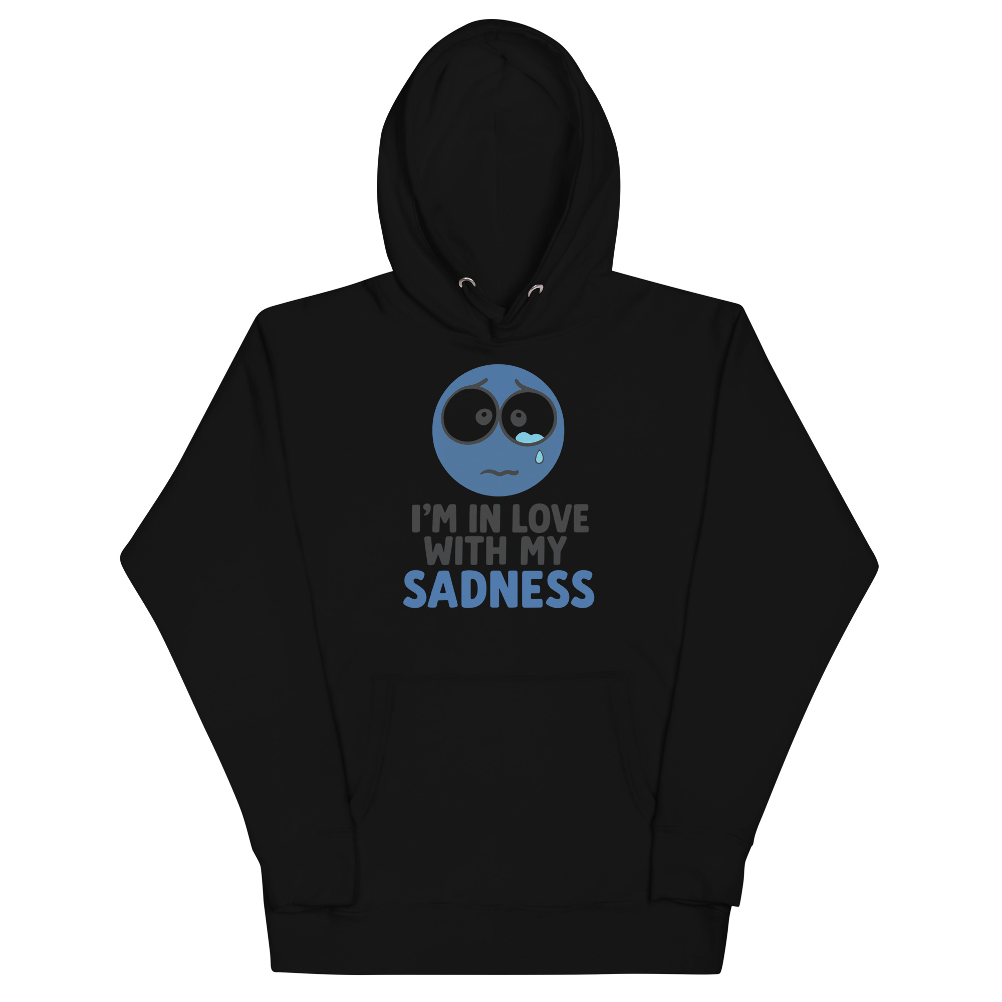 Black hoodie with blue sad emoji and “I’m In Love With My Sadness” text – emotional quote streetwear