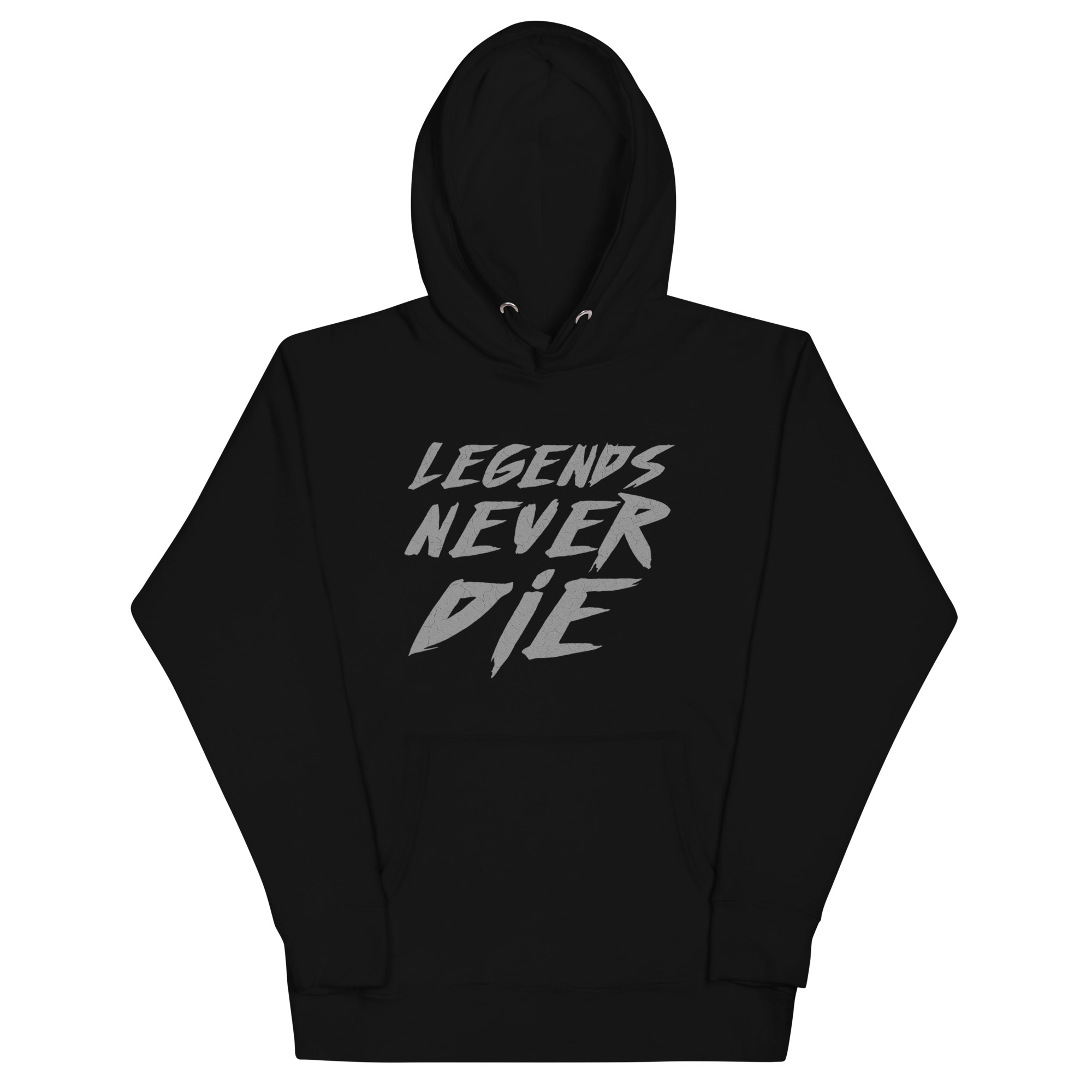 legends never die hoodie inspirational streetwear quote sweatshirt for men and women
