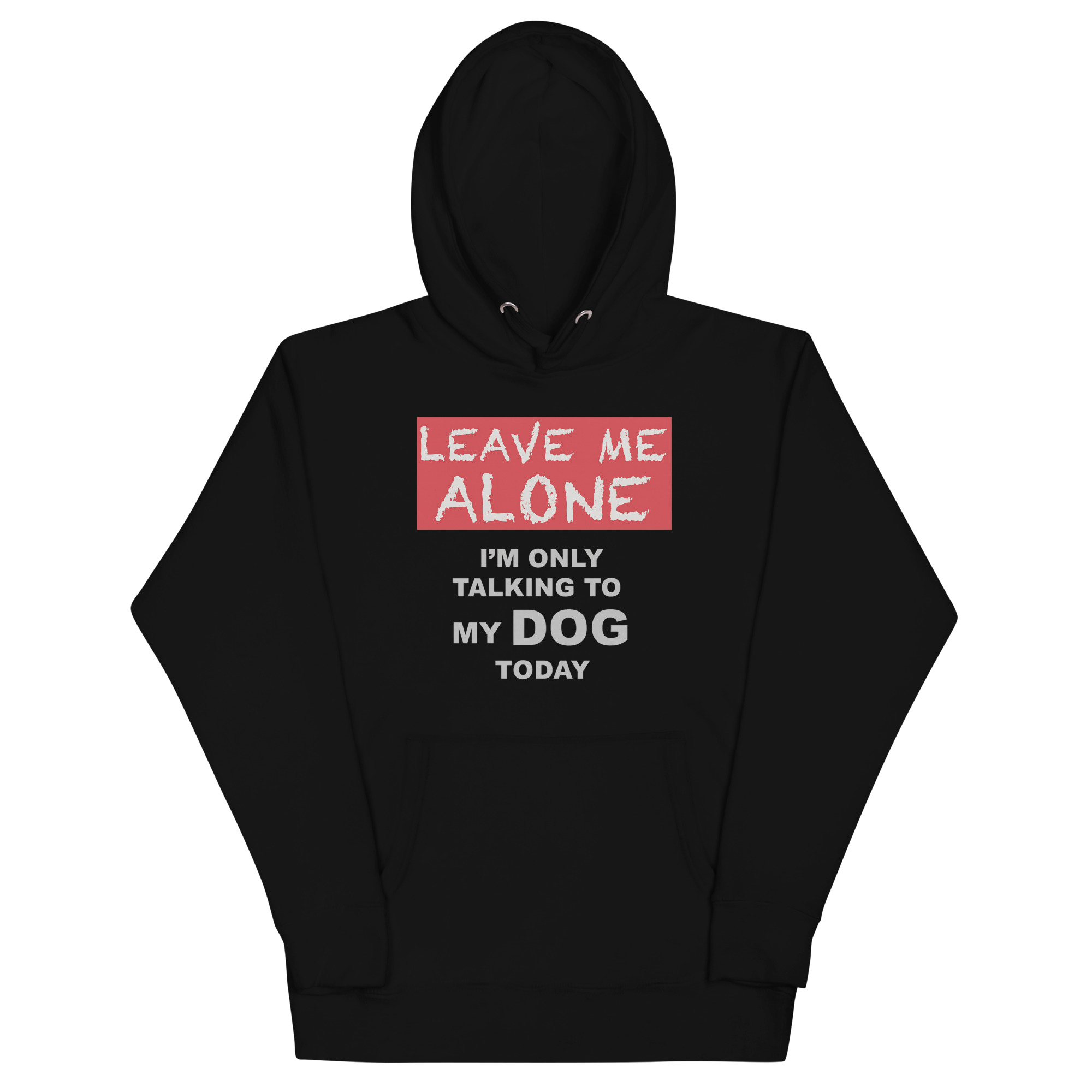 im only talking to my dog today hoodie funny quote black sweatshirt for dog lovers