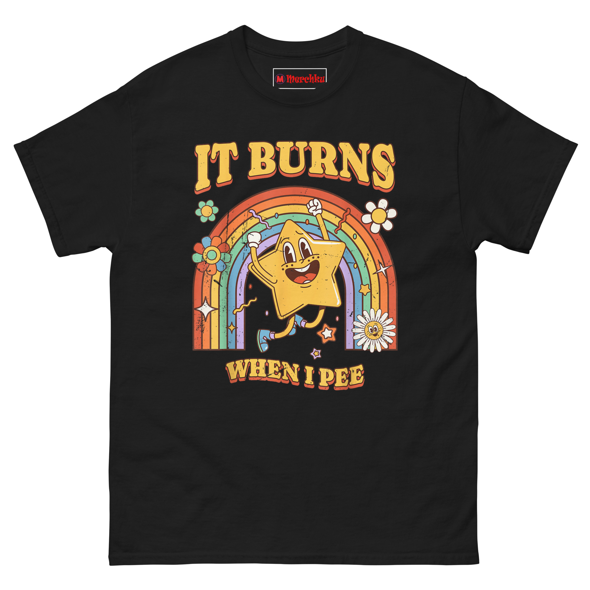 Black cotton T-shirt with colorful cartoon star rainbow design and bold humorous text IT BURNS WHEN I PEE