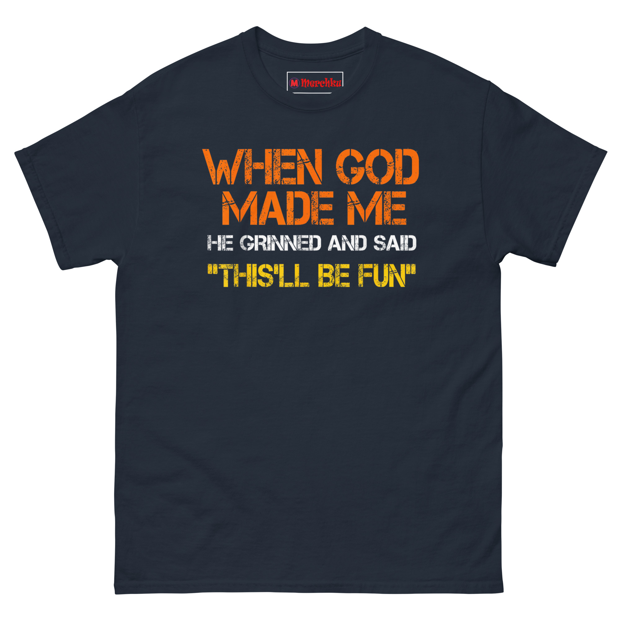 Black “When God Made Me He Grinned” T‑Shirt for Christian men with humor style