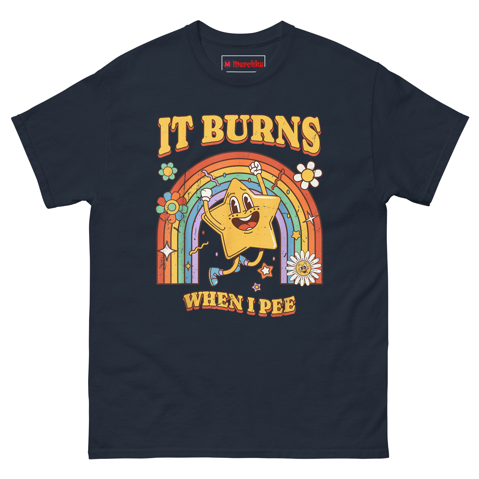 Navy cotton T-shirt with colorful cartoon star rainbow design and bold humorous text IT BURNS WHEN I PEE