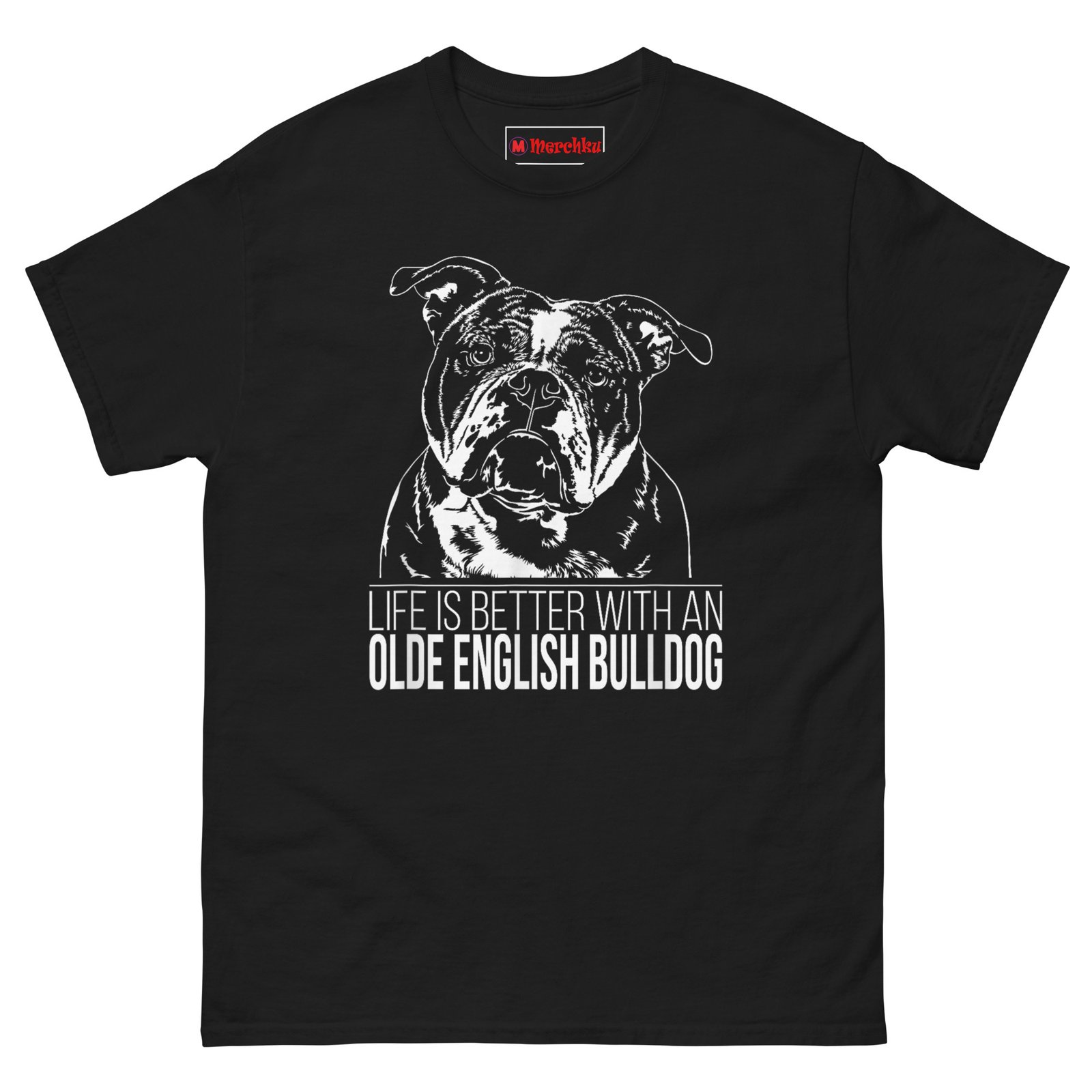 Das Leben ist besser mit einem Olde English Bulldog T-Shirt