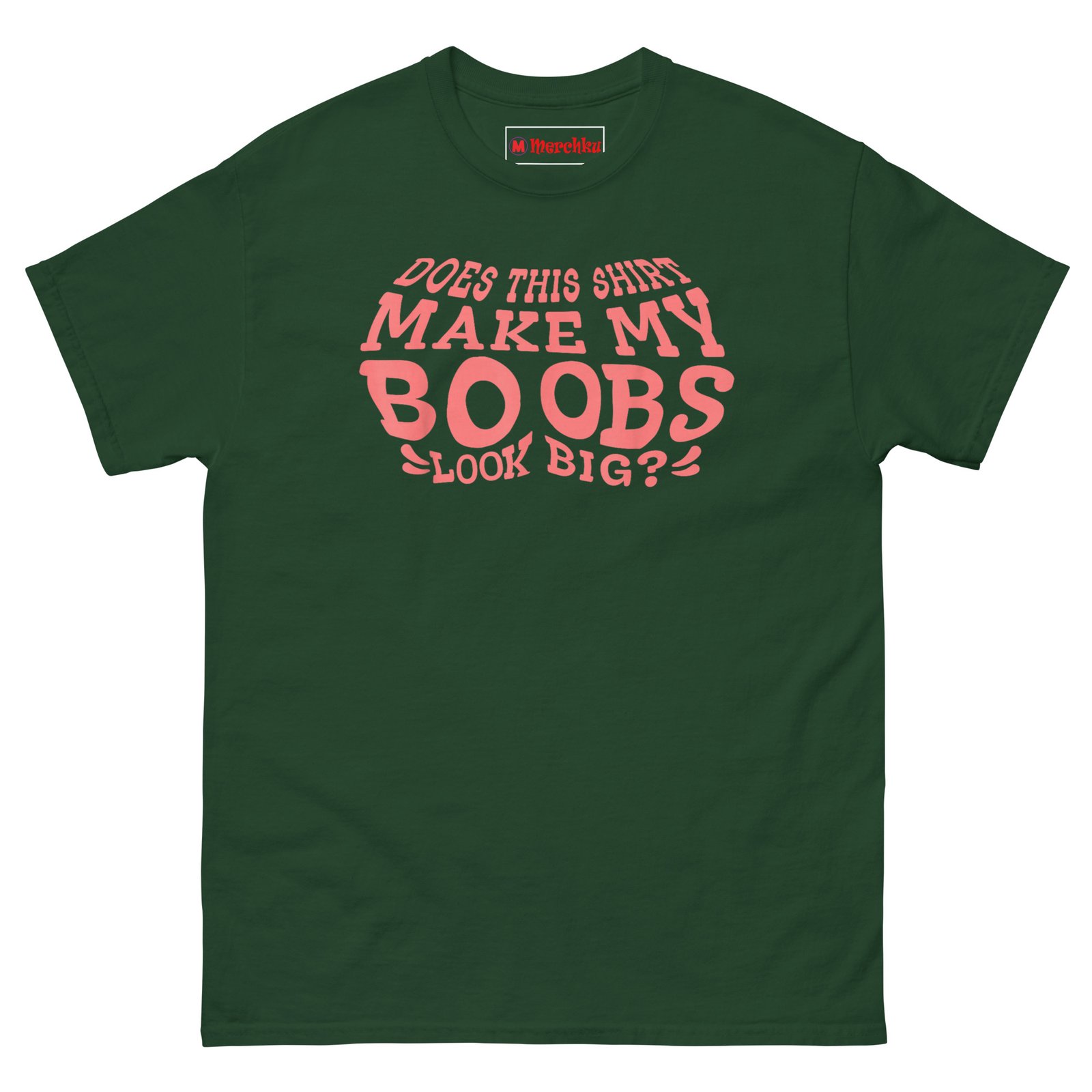 unisex-classic-tee-forest-green-front-6a6aceb44ce6b.jpg