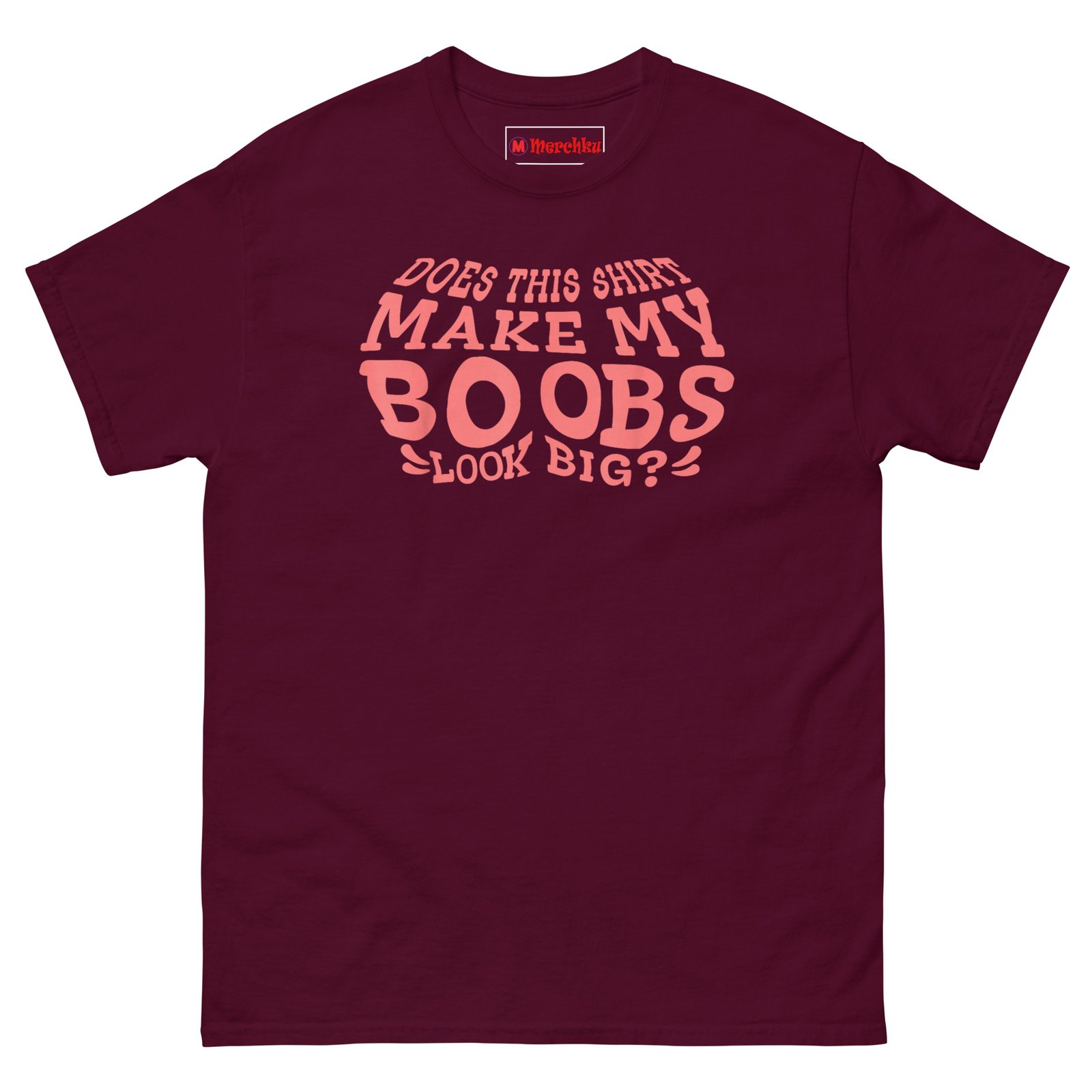 unisex-classic-tee-maroon-front-6a6aceb44a026.jpg